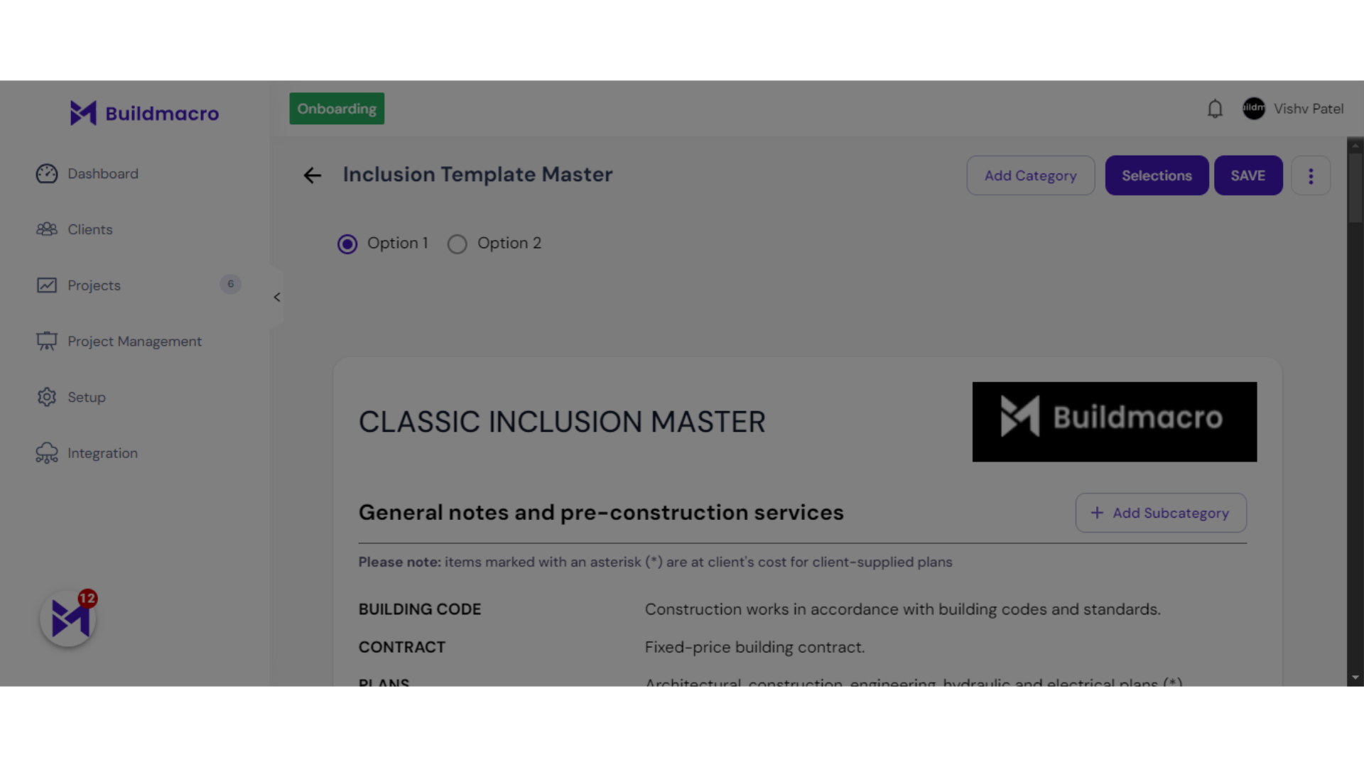 Click 'Classic Inclusion Master General notes and pre-construction services Add Subcategory Please note:  items marked with an asterisk (*) are at client's cost for client-supplied plans  BUILDING CODE...'