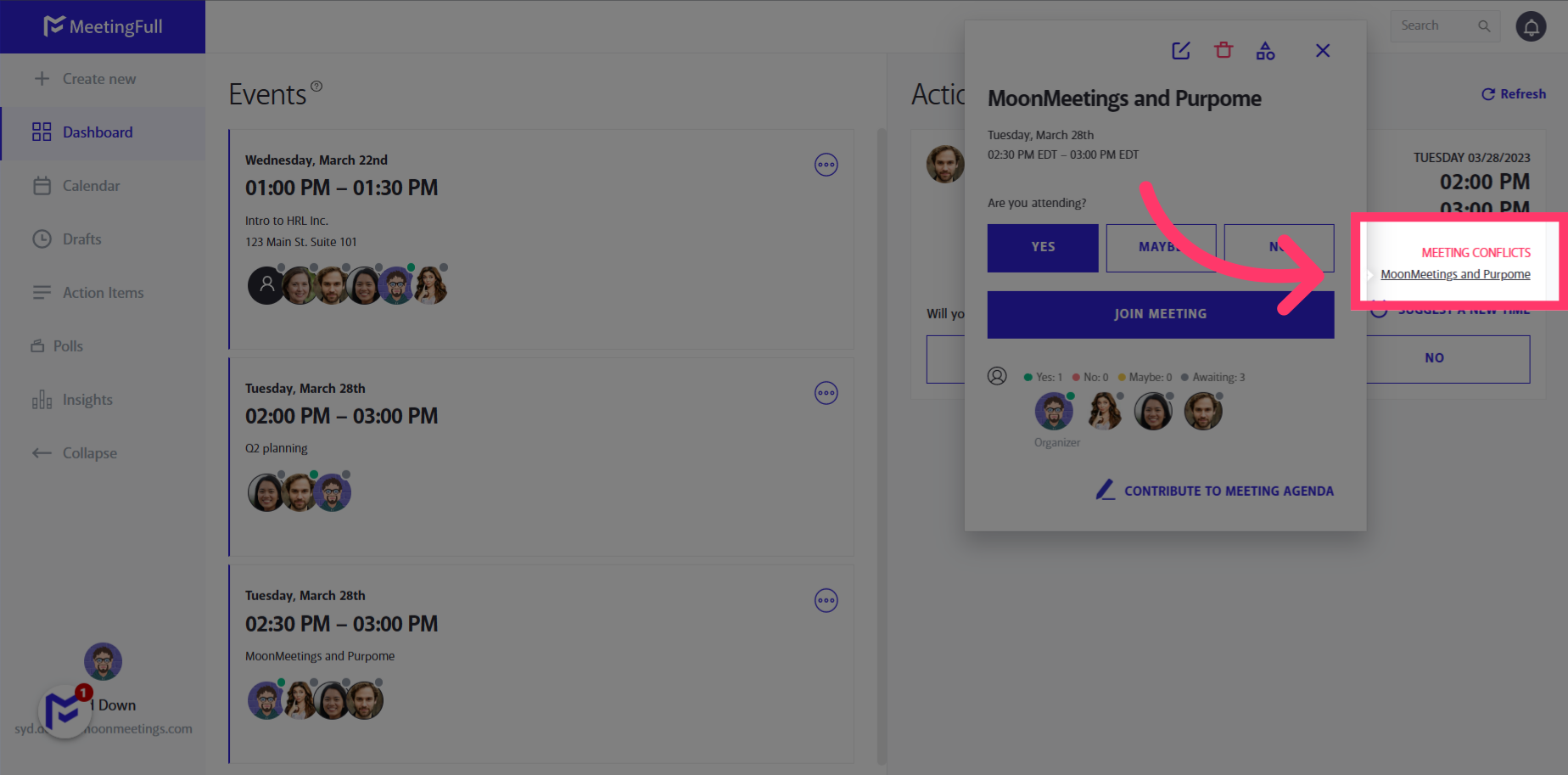 Notice the Meeting Conflict(s) and hover on the conflicting meeting to view details