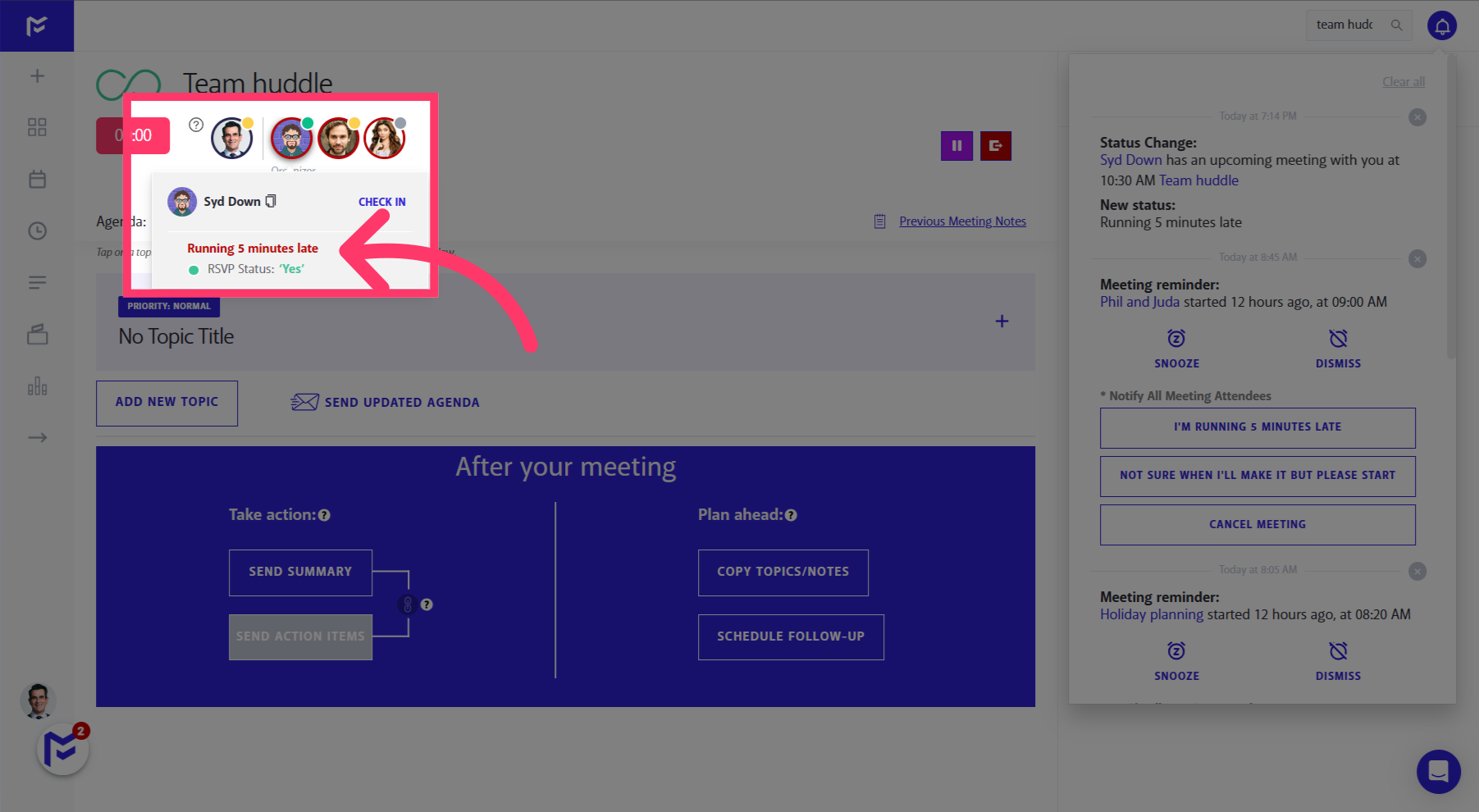 Additionally, on the In Meeting page, when Attendees hover on your Avatar they'll see your updated status