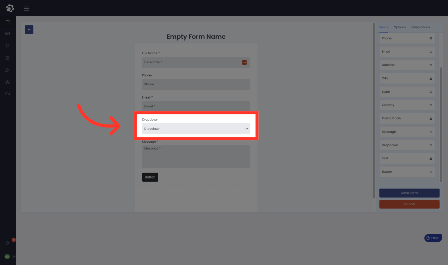 Lets get back to the dropdown and start adding options. Click on the Dropdown option on the form.