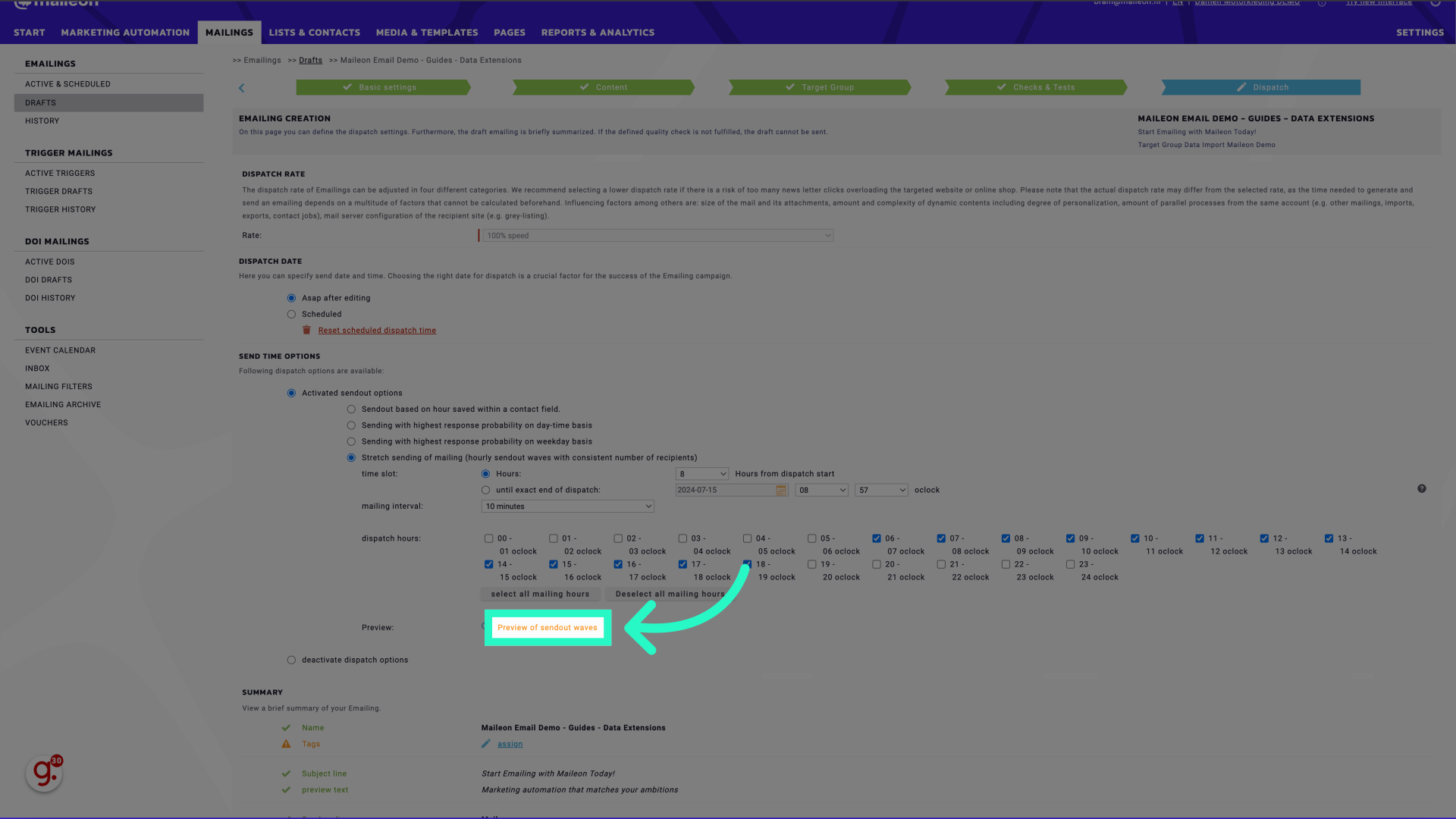 Click 'Preview of sendout waves'