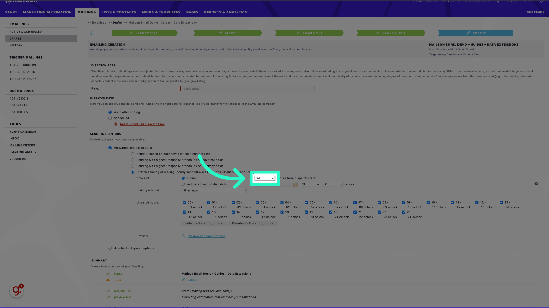 Select the number of hours in which the campaign will be sent