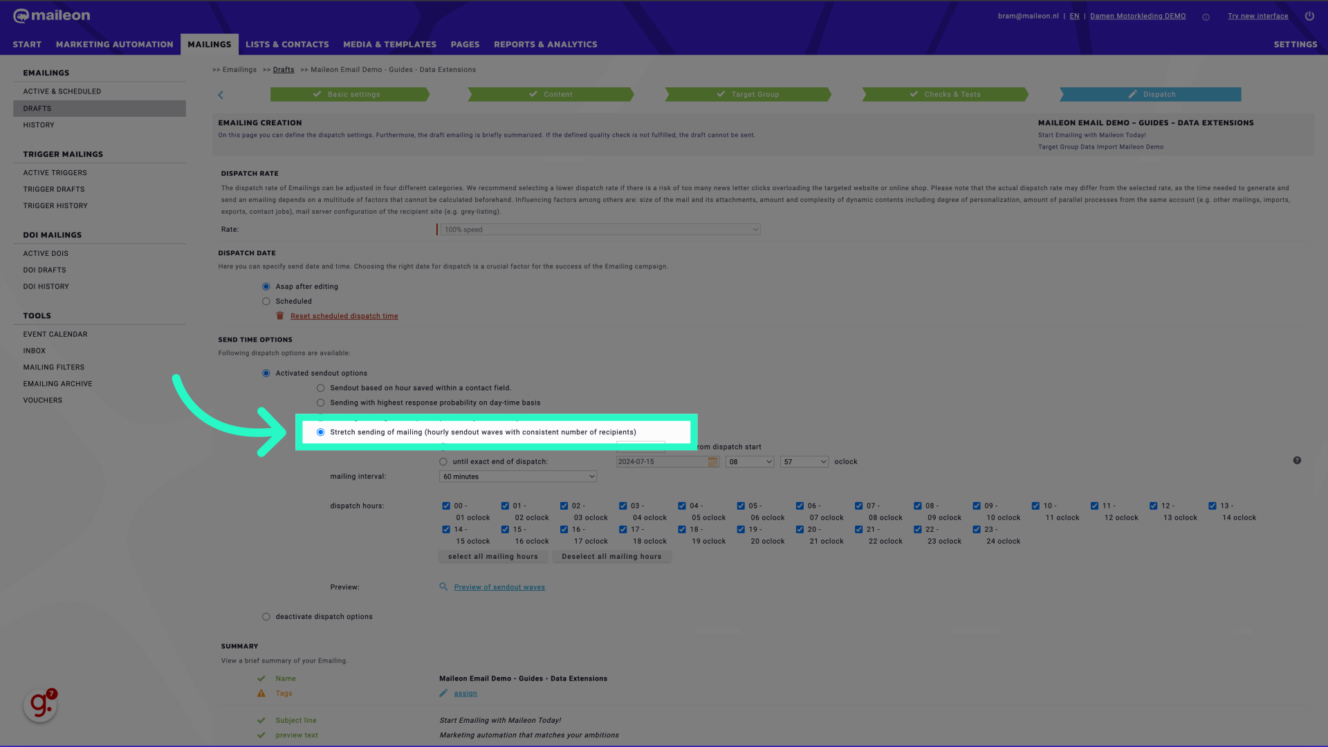 Click 'Stretch sending of mailing (hourly sendout waves with consistent number of recipients)'