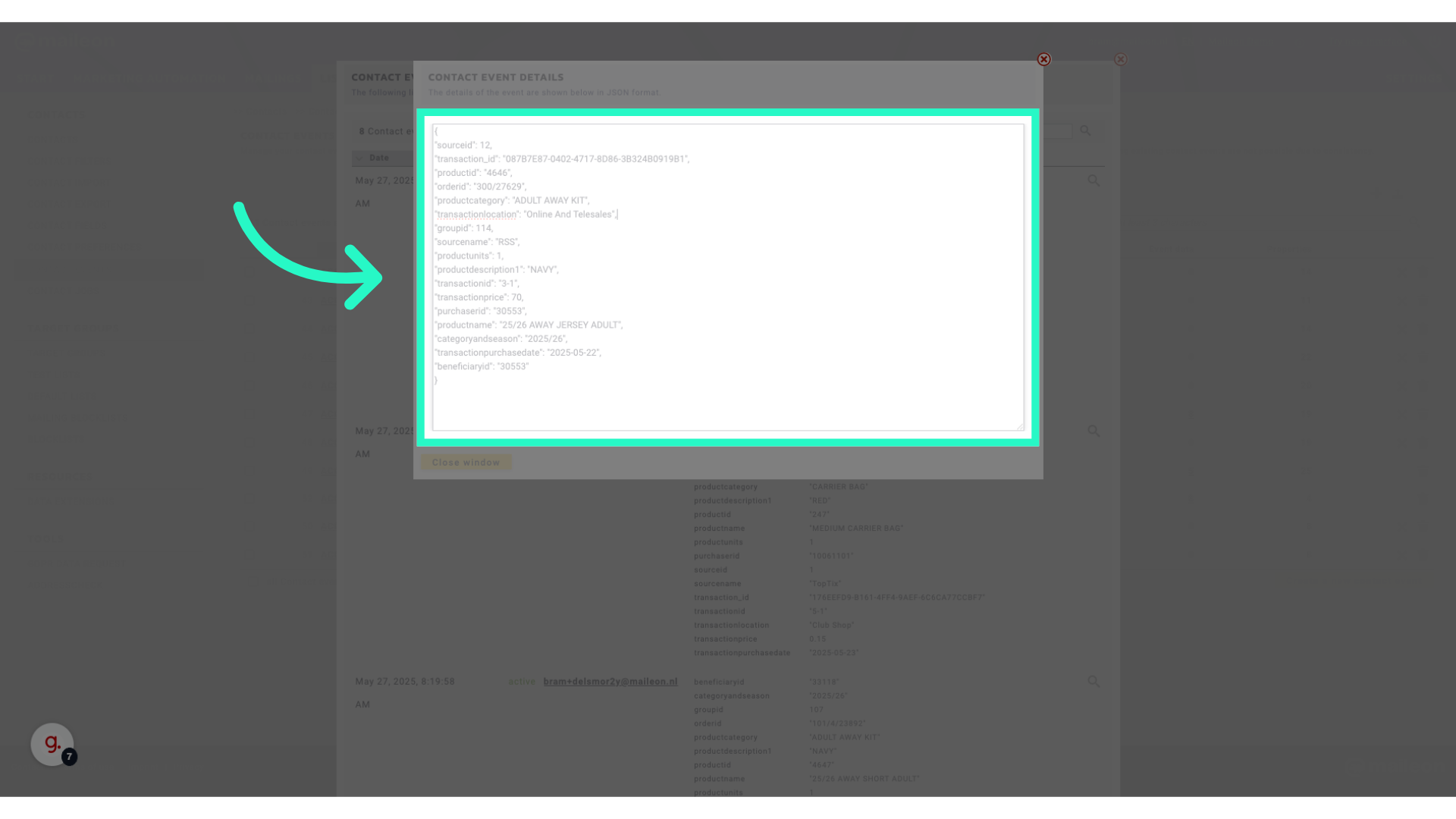 Click '{
'sourceid': 12,
'transaction_id': '087B7E87-0402-4717-8D86-3B324B0919B1',
'productid': '4646',
'orderid': '300/27629',
'productcategory': 'ADULT AWAY KIT',
'transactionlocation': 'Online And...'