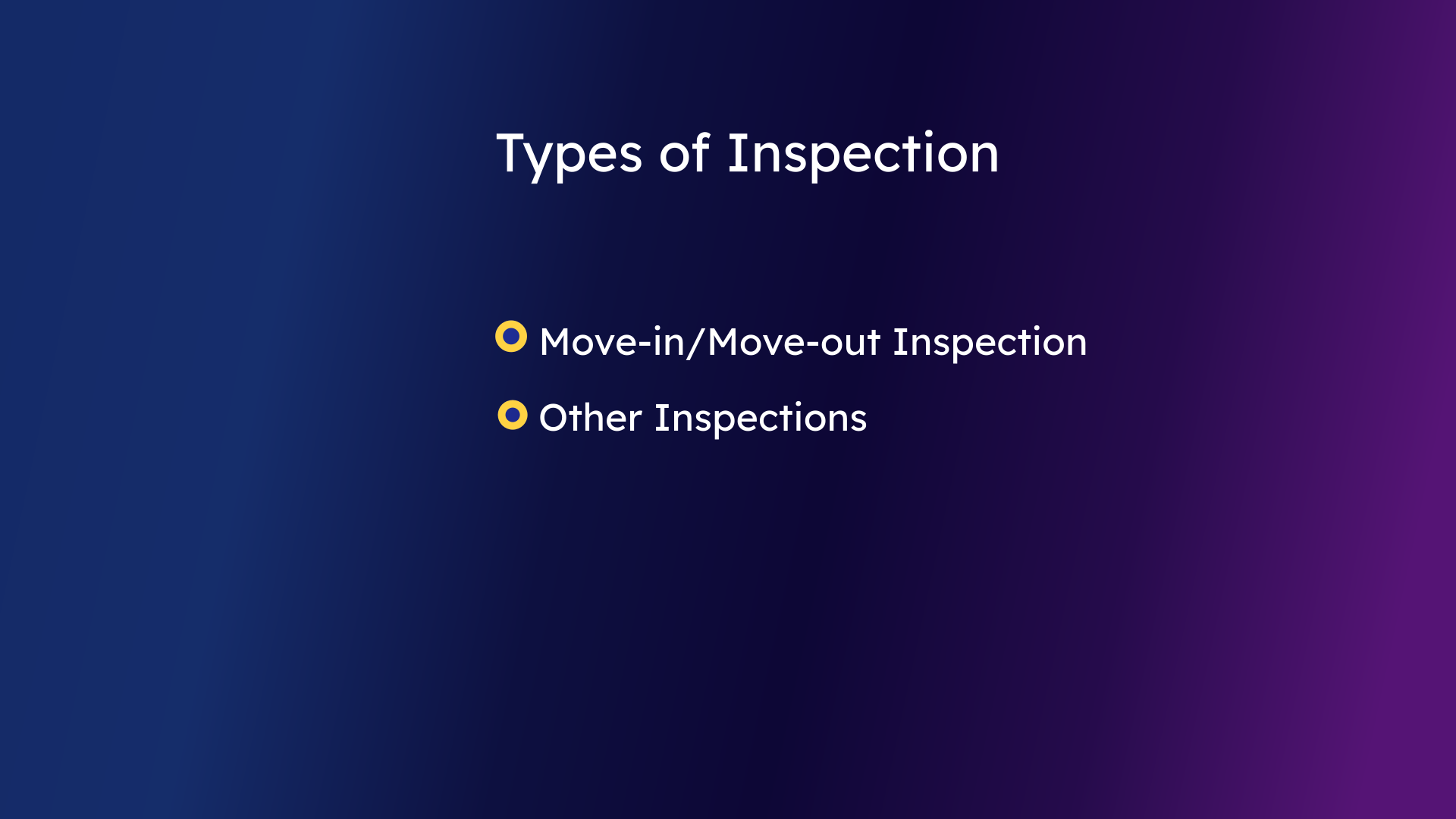 Move-in/Move-out Inspection Other Inspections