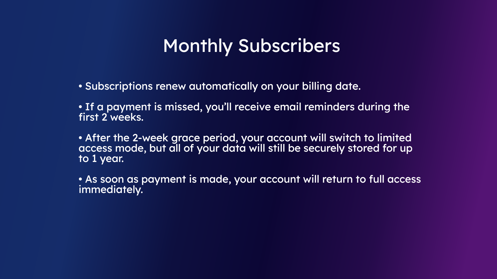 For Monthly Subscribers