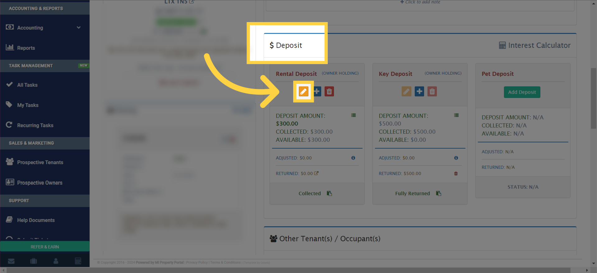 Look for the 'Deposit' section and click on the 'pencil' icon located under 'Rental Deposit.'