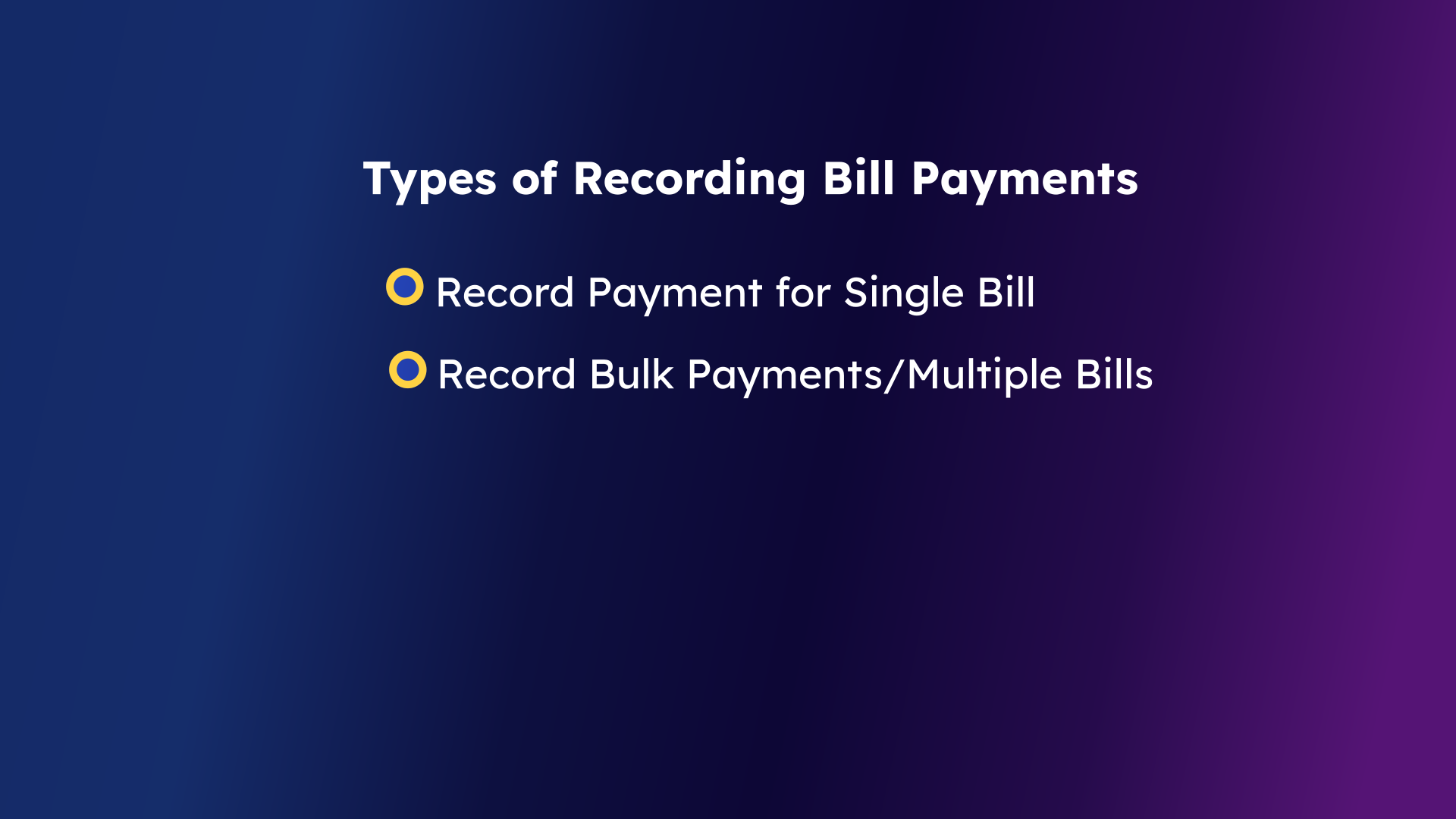 Types of Recording Bill Payments