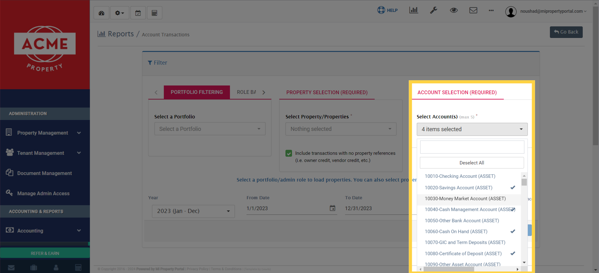 In the account selection option, you can choose multiple accounts. You can select a maximum of five accounts.