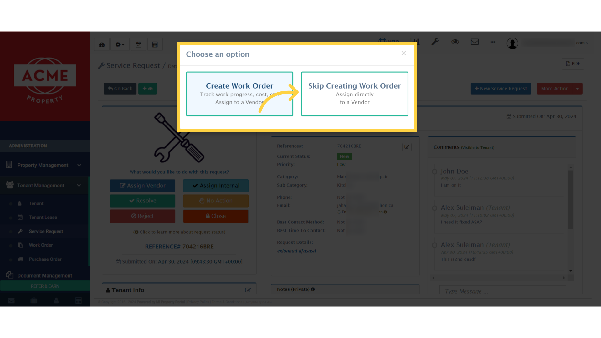 To assign the Service Request to a Vendor, choose 'Create Work Order.'