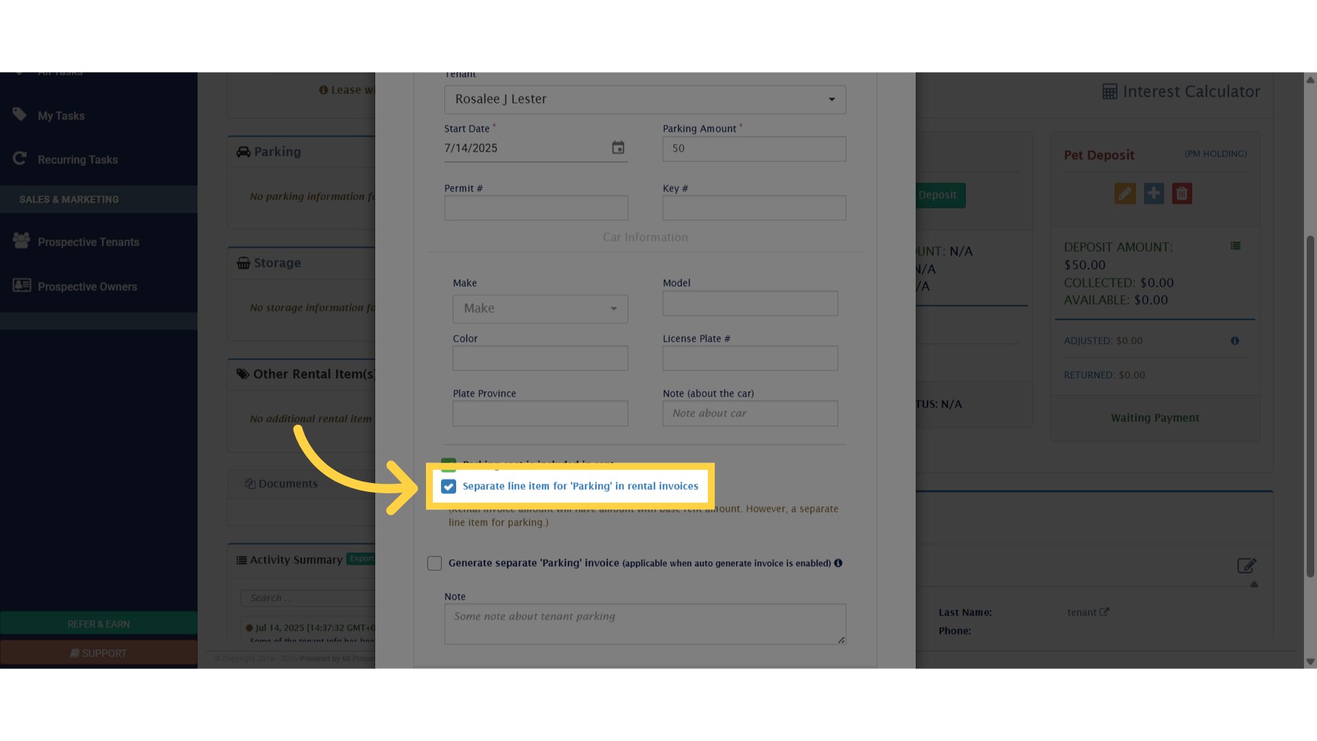 Tick the box beside 'Separate line item for 'Parking' in rental invoices' if you want parking to appear as a separate line item on the rental invoice. Please note that the rental invoice amount will include both the base rent and the parking amount.