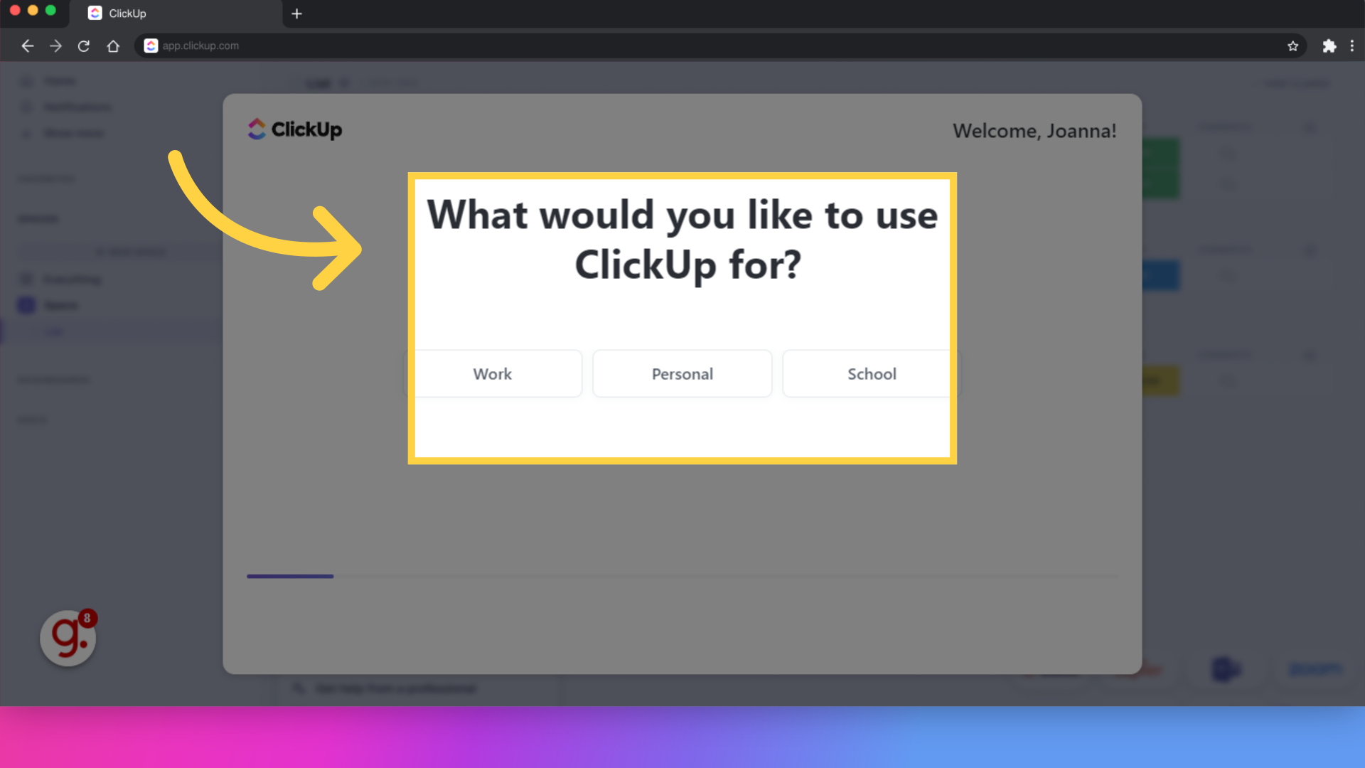 Click 'What would you like to use
 ClickUp for?'