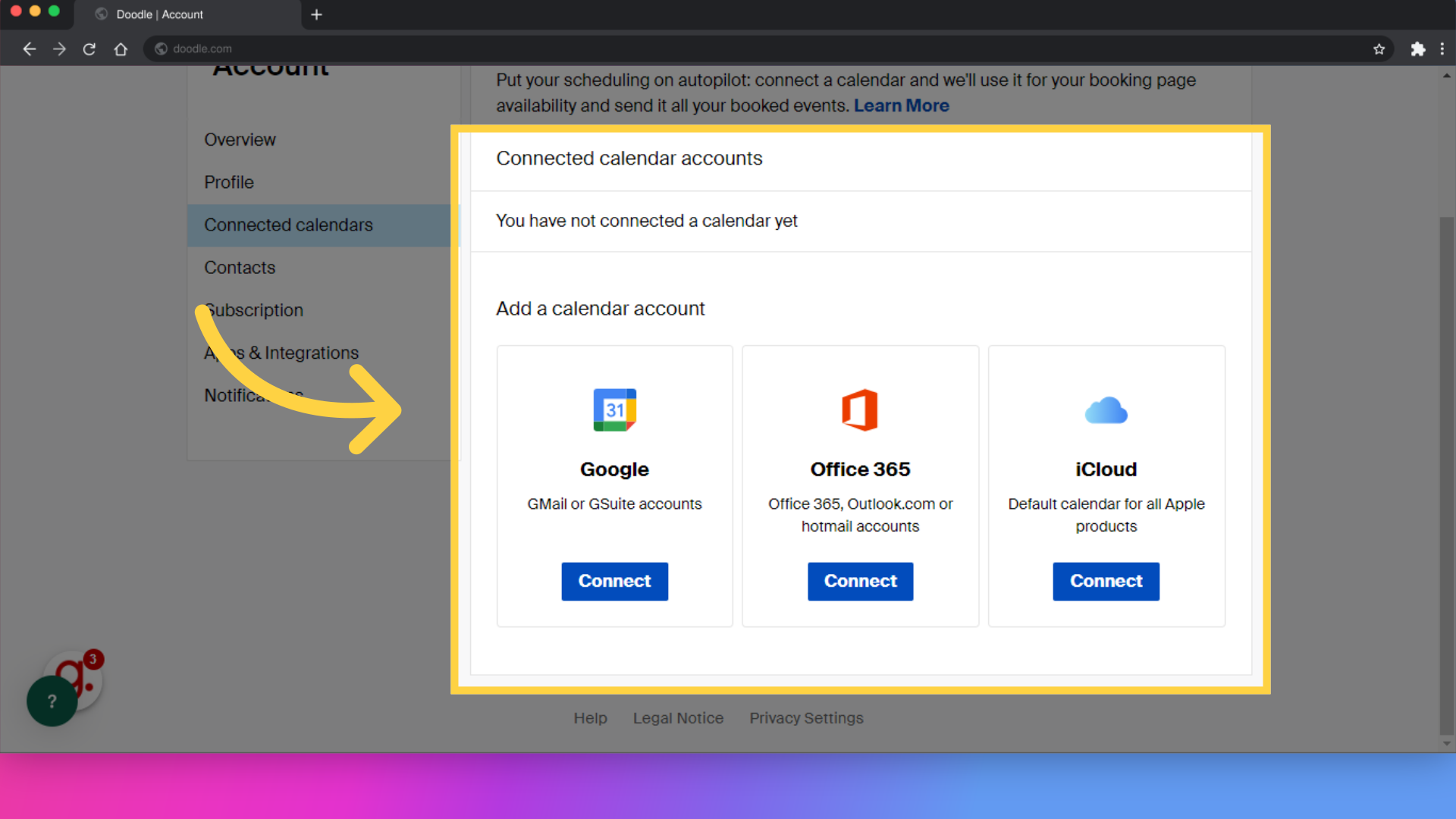 Click 'Connected calendar accountsYou have not connected a calendar yetAdd a calendar accountGoogleGMail or GSuite accountsConnectLoadingIconOffice 365Office 365, Outlook.com or hotmail...'