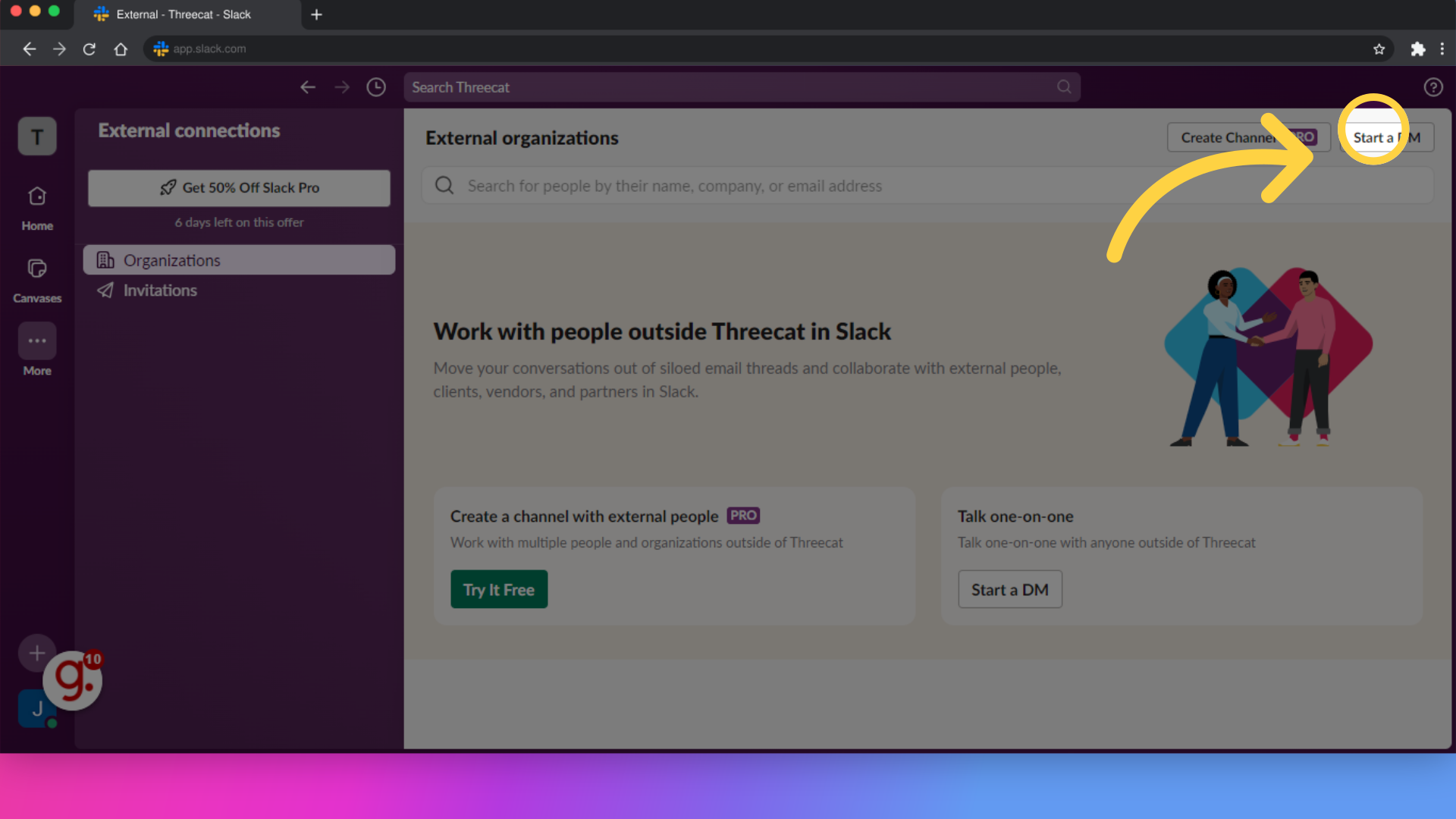 Click 'External organizationsCreate ChannelPROStart a DM'