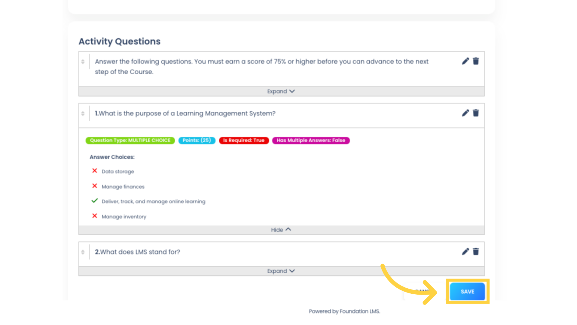 Click 'SAVE' to save any changes to your Question sequence.