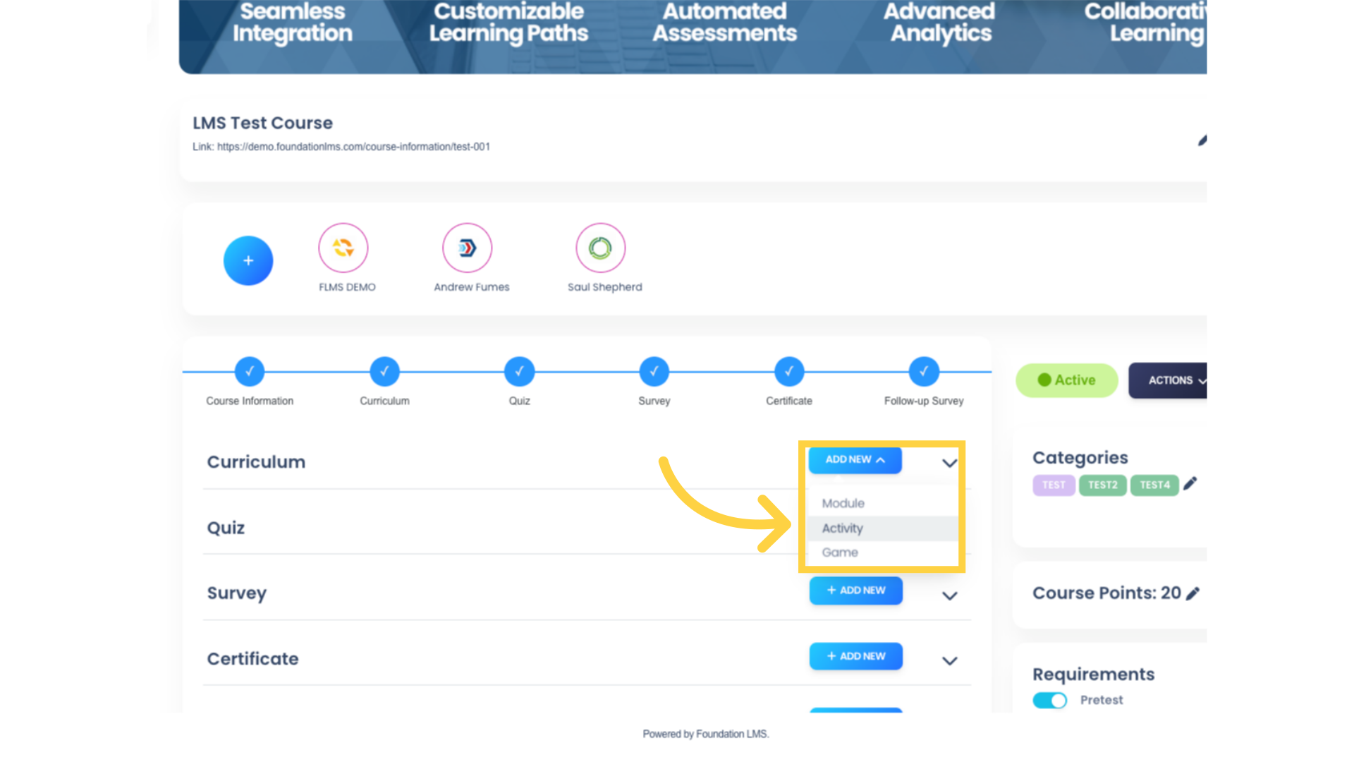 Under Course Curriculum, click add new, and select 'Activity' to add a Course Activity.