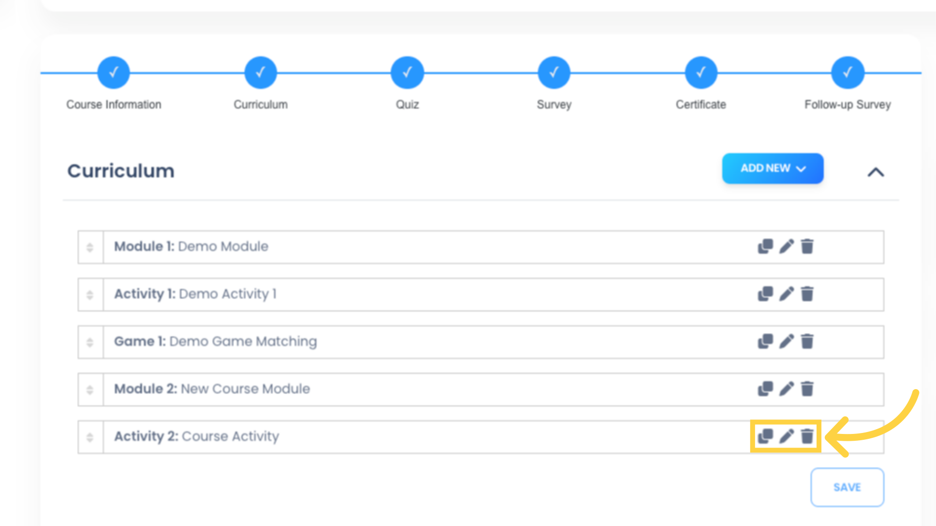 You can duplicate, edit, or delete your Course Activity from here.