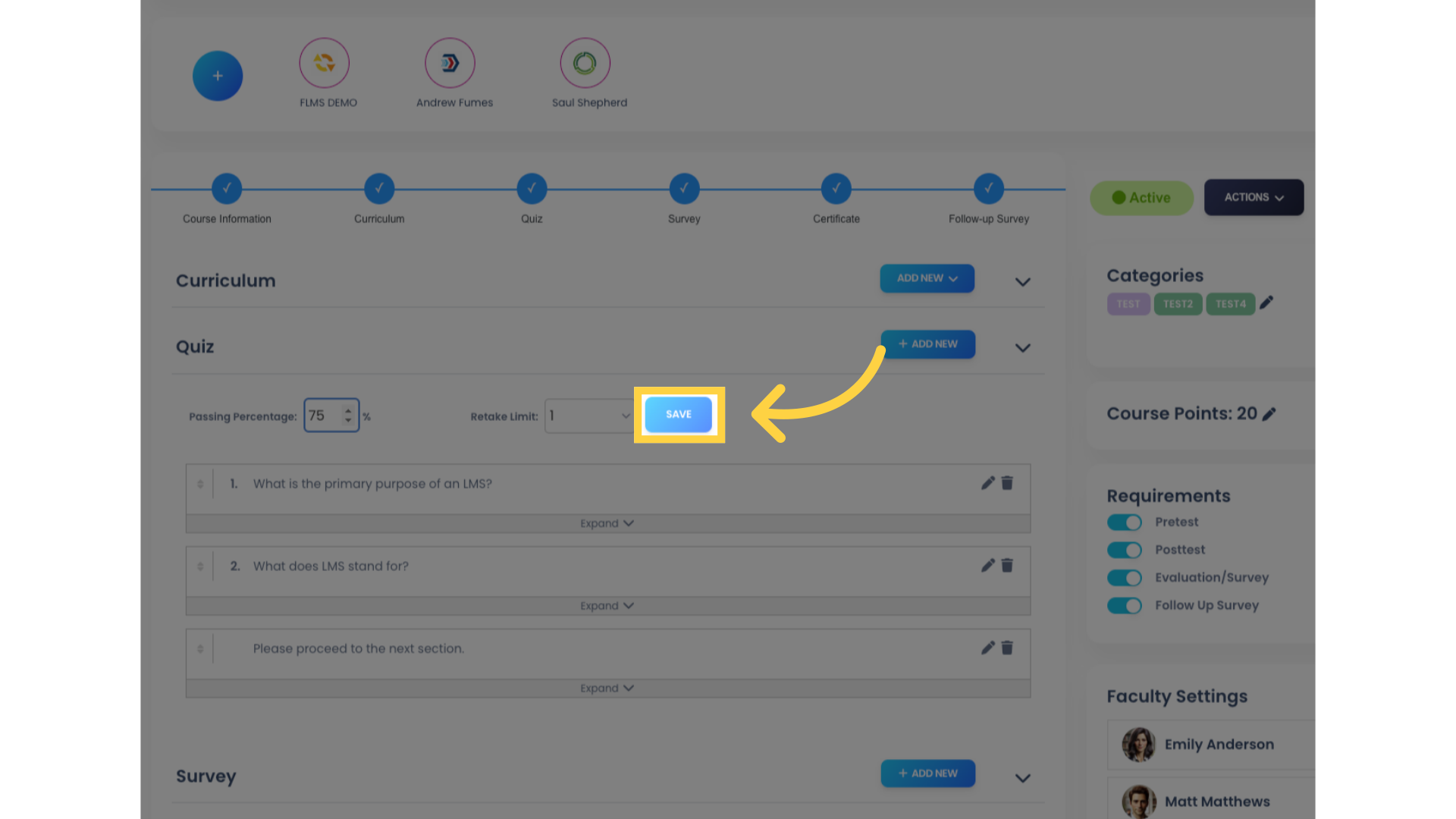 Save the changes to Passing Percentage and Retake Limit.