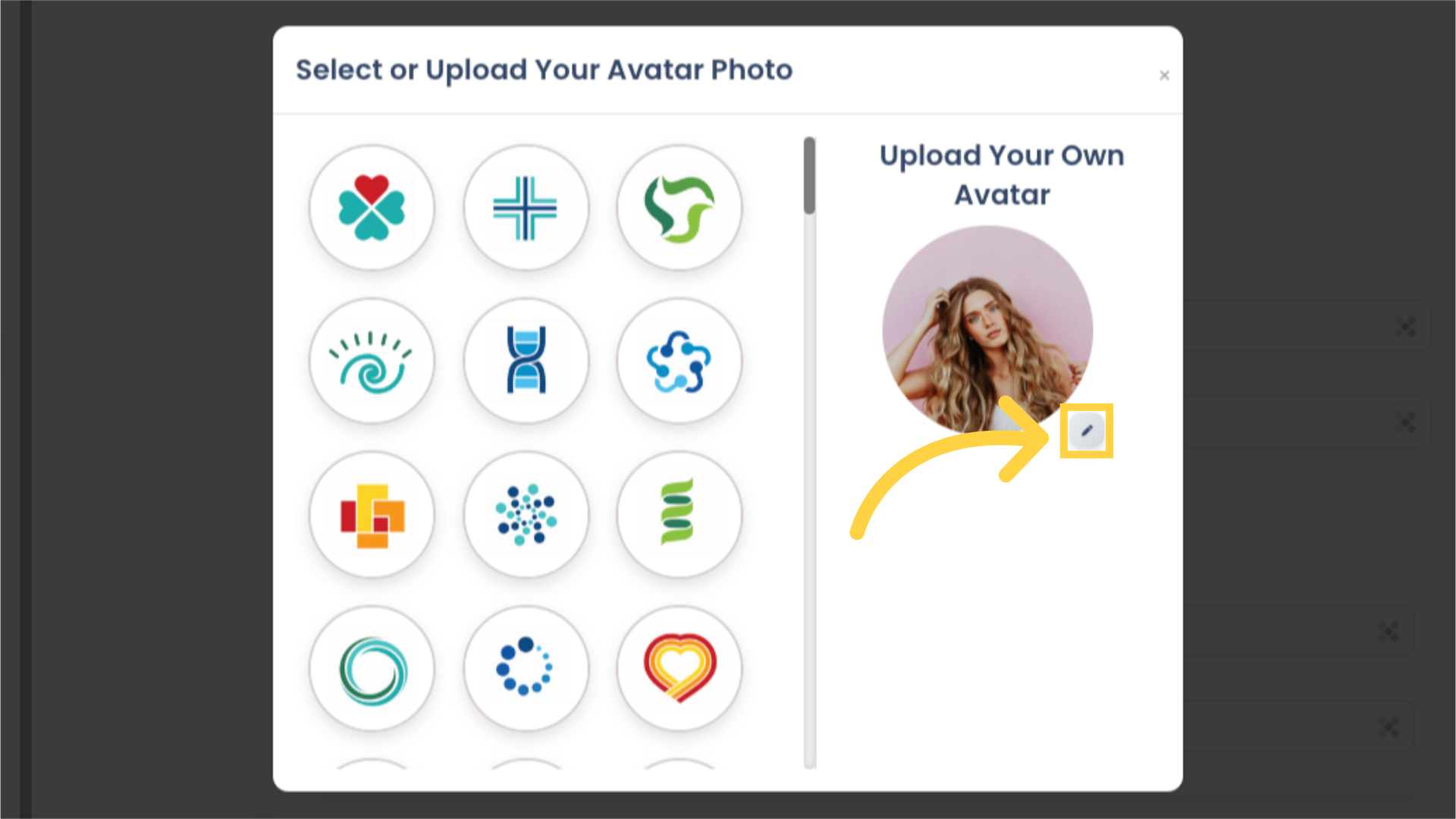 You can choose from the list of available avatars on the left, or you can select your own image by clicking the 'Edit' icon in the 'Upload Your Own Avatar' panel.