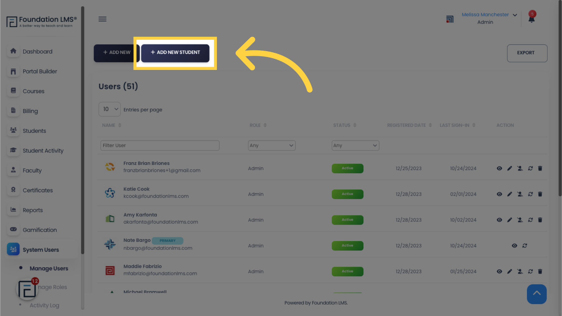 Click 'ADD NEW STUDENT'. Then fill in all the fields as needed.