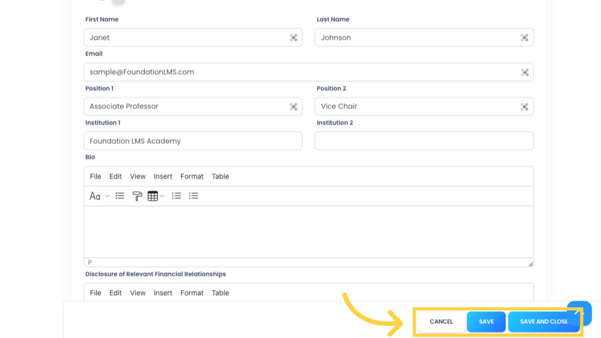 Make updates to the Faculty fields as needed, then Click 'SAVE' to save your changes and stay on the 'update faculty' page, or click 'SAVE AND CLOSE' to save and return to the faculty list. Click 'CANCEL' to return to the Faculty list without saving.