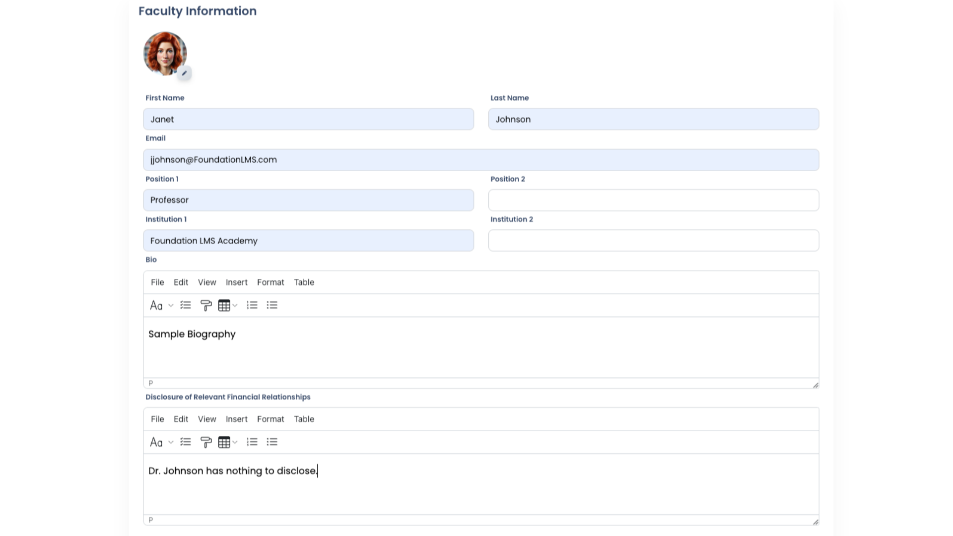 Fill in the Fields. (First Name, Last Name, and Email are required.) If your Faculty has more than one affiliation, add their second title and organization in the 'Position 2' and 'Institution 2' fields, respectively.