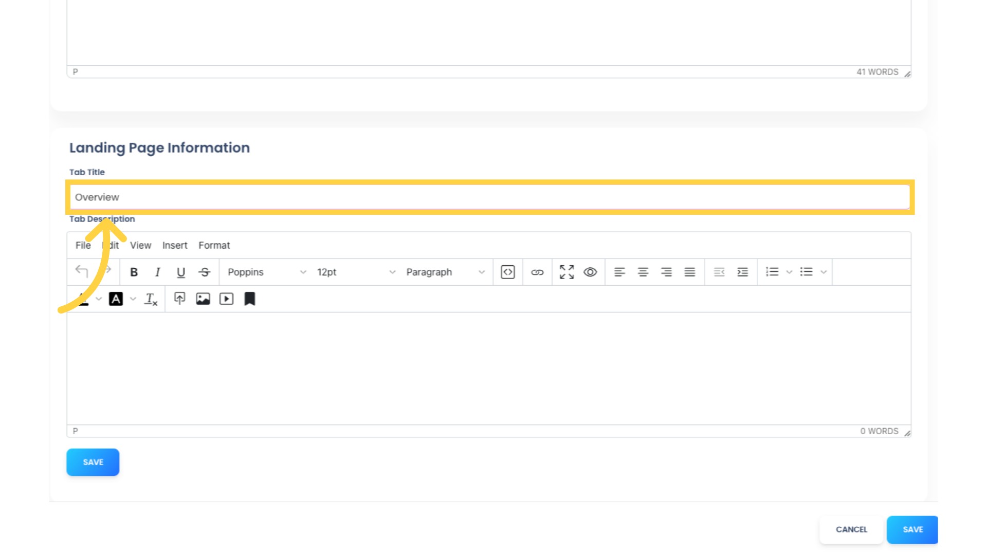 Use the Landing Page Information fields to provide Course details to your students, such as Statement of Need, Learning Objectives, Target Audience, etc. Course information can be displayed all on one page, or it can be divided among multiple tabs. Type in your Tab Title.