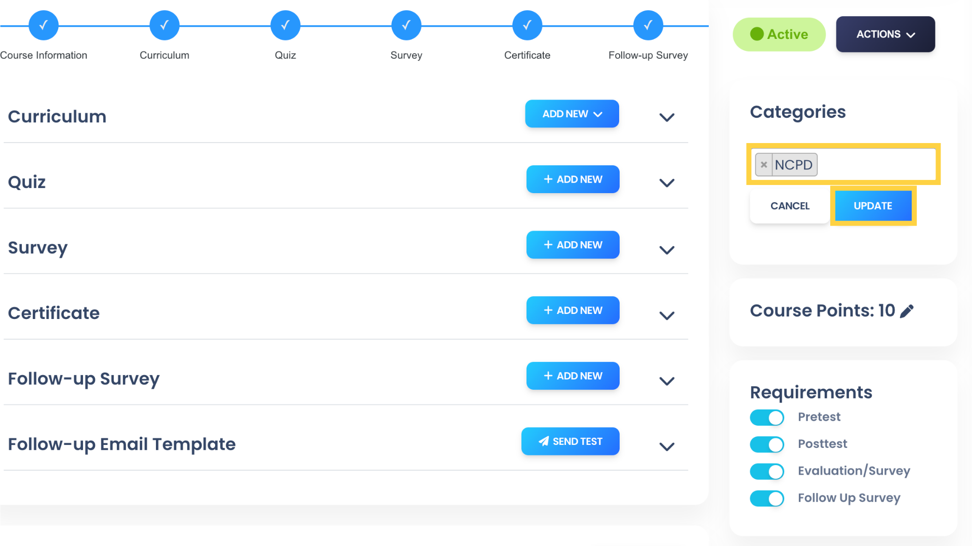 Enter your desired Course Category and hit the Tab or Enter key. Repeat this step for all the Categories you'd like to add. Then click the 'UPDATE' button.