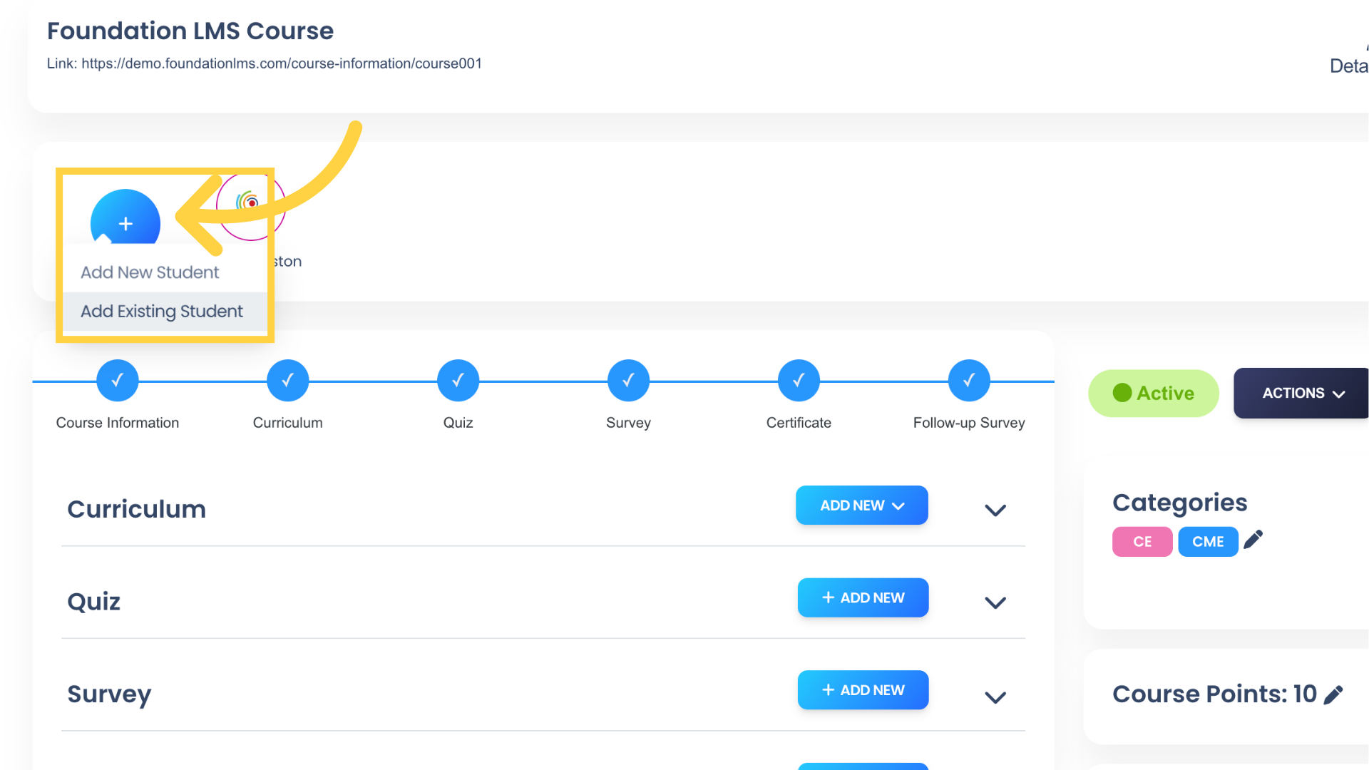 To manually enroll Students to the Course, click the '+' button above the course progress bar. Choose 'Add New Student' to create a new Student account, or 'Add Existing Student' to select from a list of existing Students. 