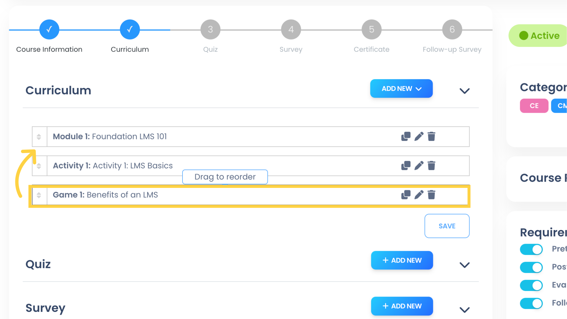 Students will move through the Course Curriculum in the order displayed here. You can drag and drop your Curriculum items to change the sequence.