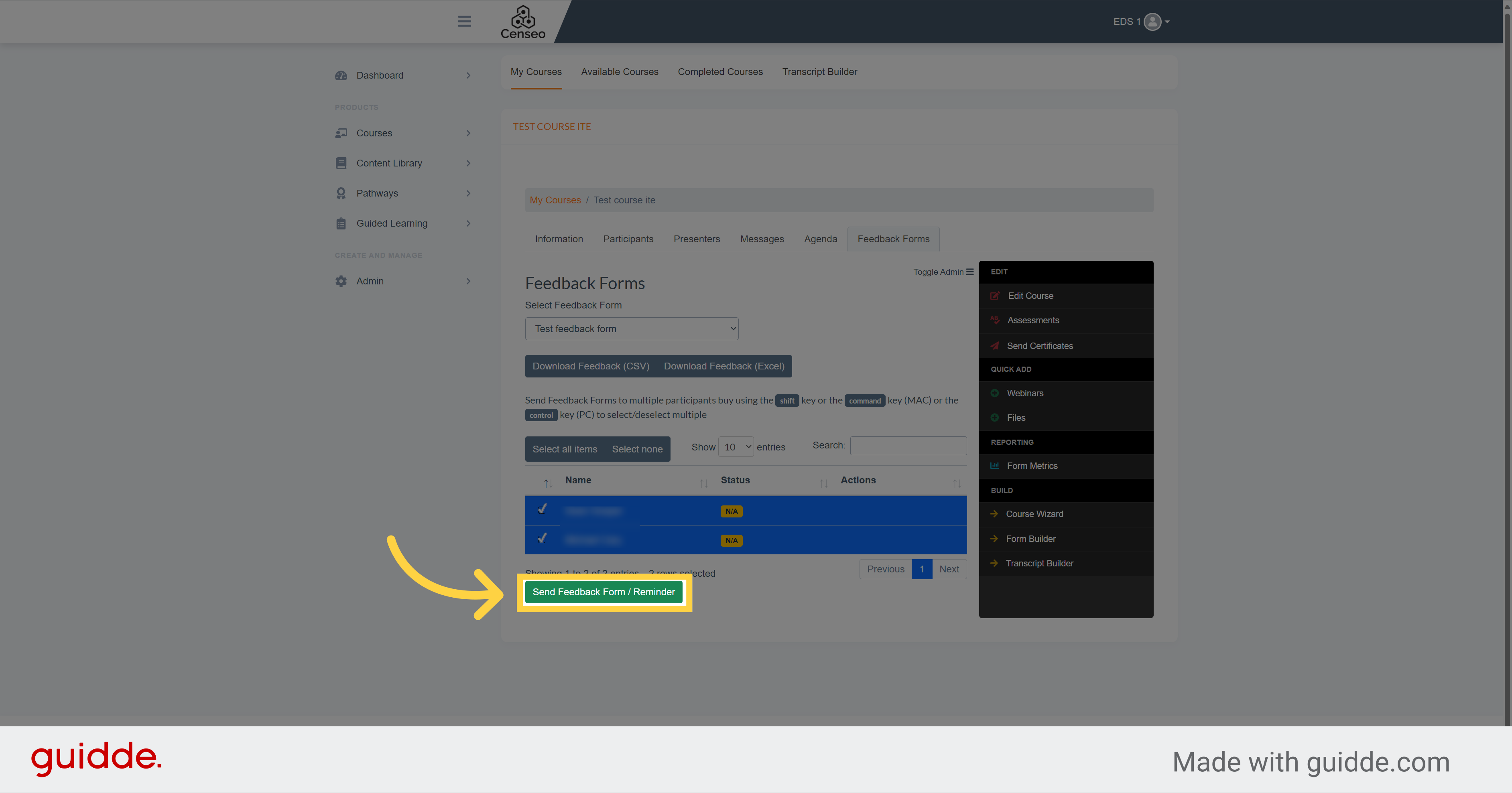 Click 'Feedback Forms                                                        Select Feedback Form                                      -- Please Select --                     Test feedback form                                                                               Download Feedback (CSV)             Download Feedback...'