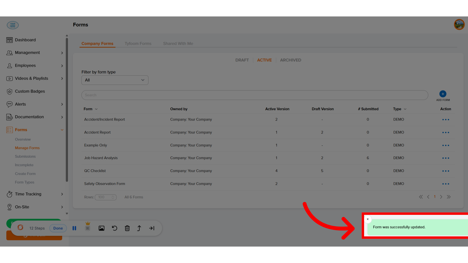 Click 'Company FormsTyfoom FormsShared With MeCompany FormsTyfoom FormsShared With MeDraftActiveArchivedFilter by form typeAllChecklists
DEMO
Demo
Fall Equipment...'