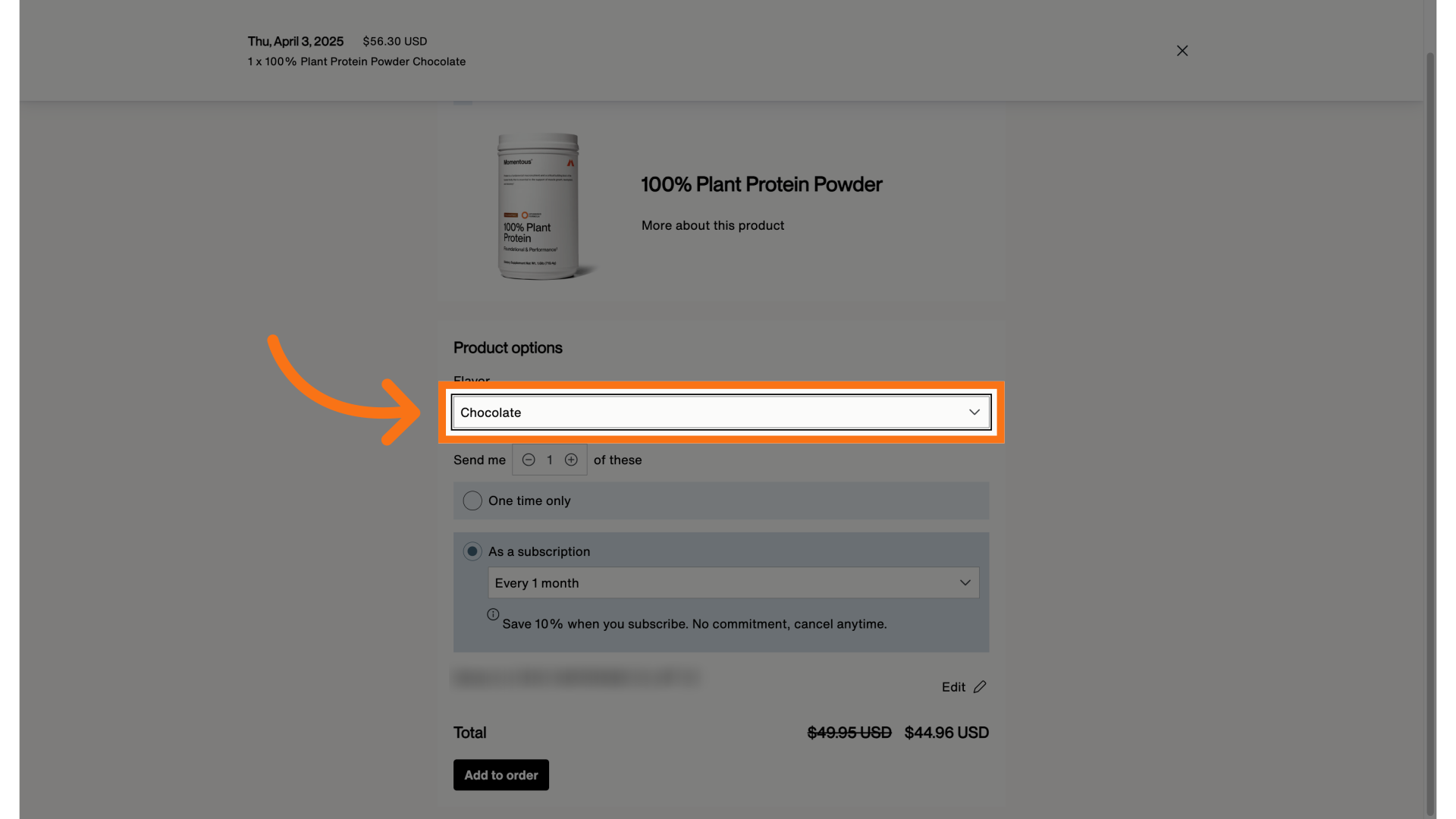 Select the product that you want to add to your next upcoming subscription order.