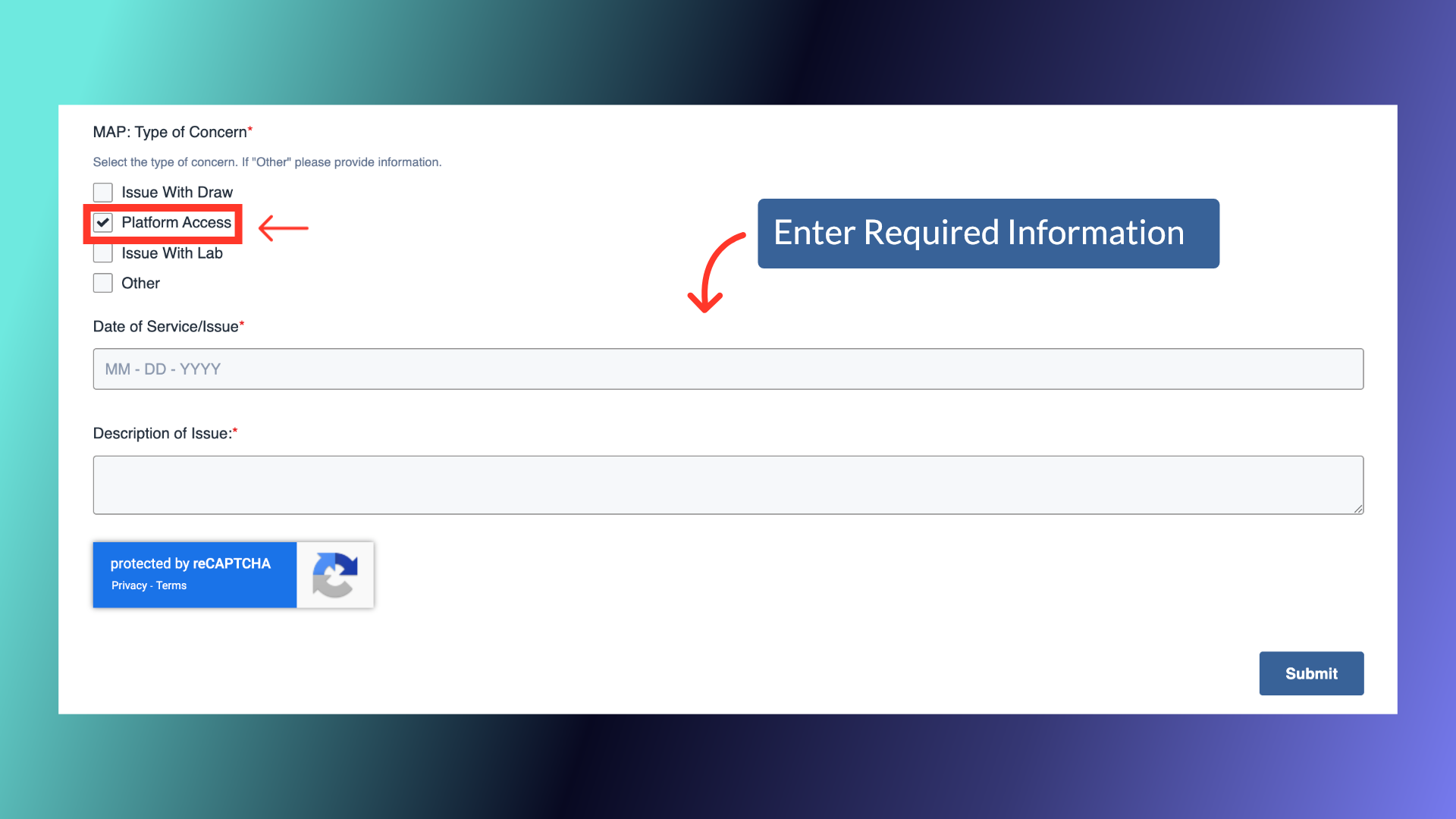 Type of Concern: Platform Access