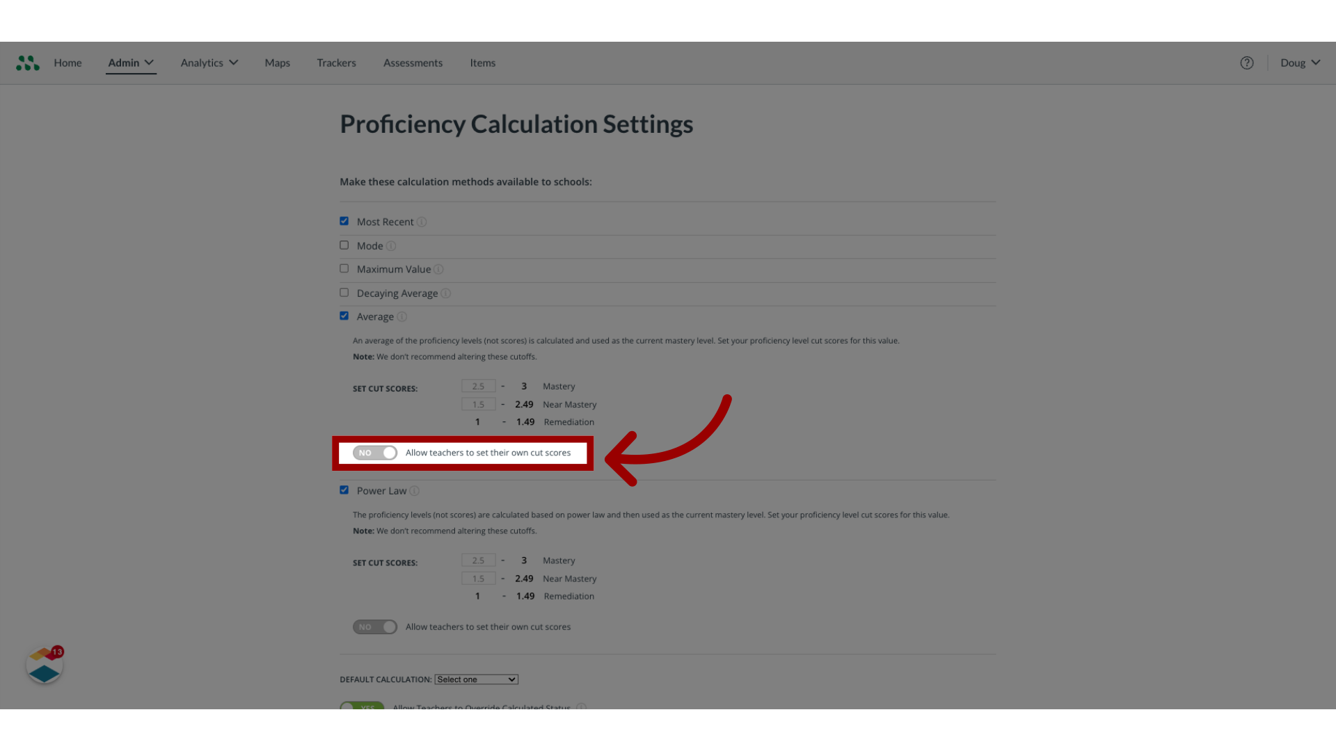 Click 'Allow Teachers to set their own cut scores '