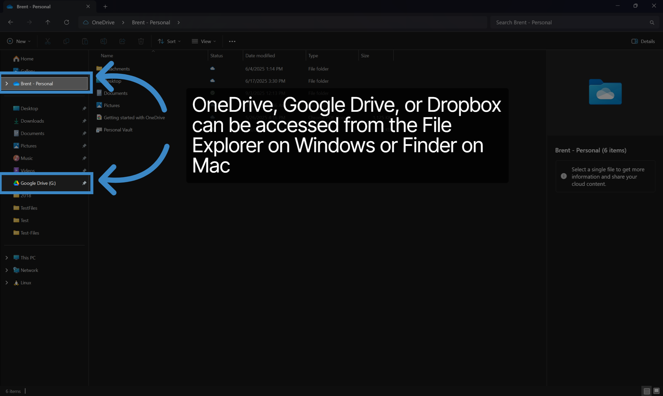 OneDrive or Google Drive can also be accessed from the File Explorer on Windows