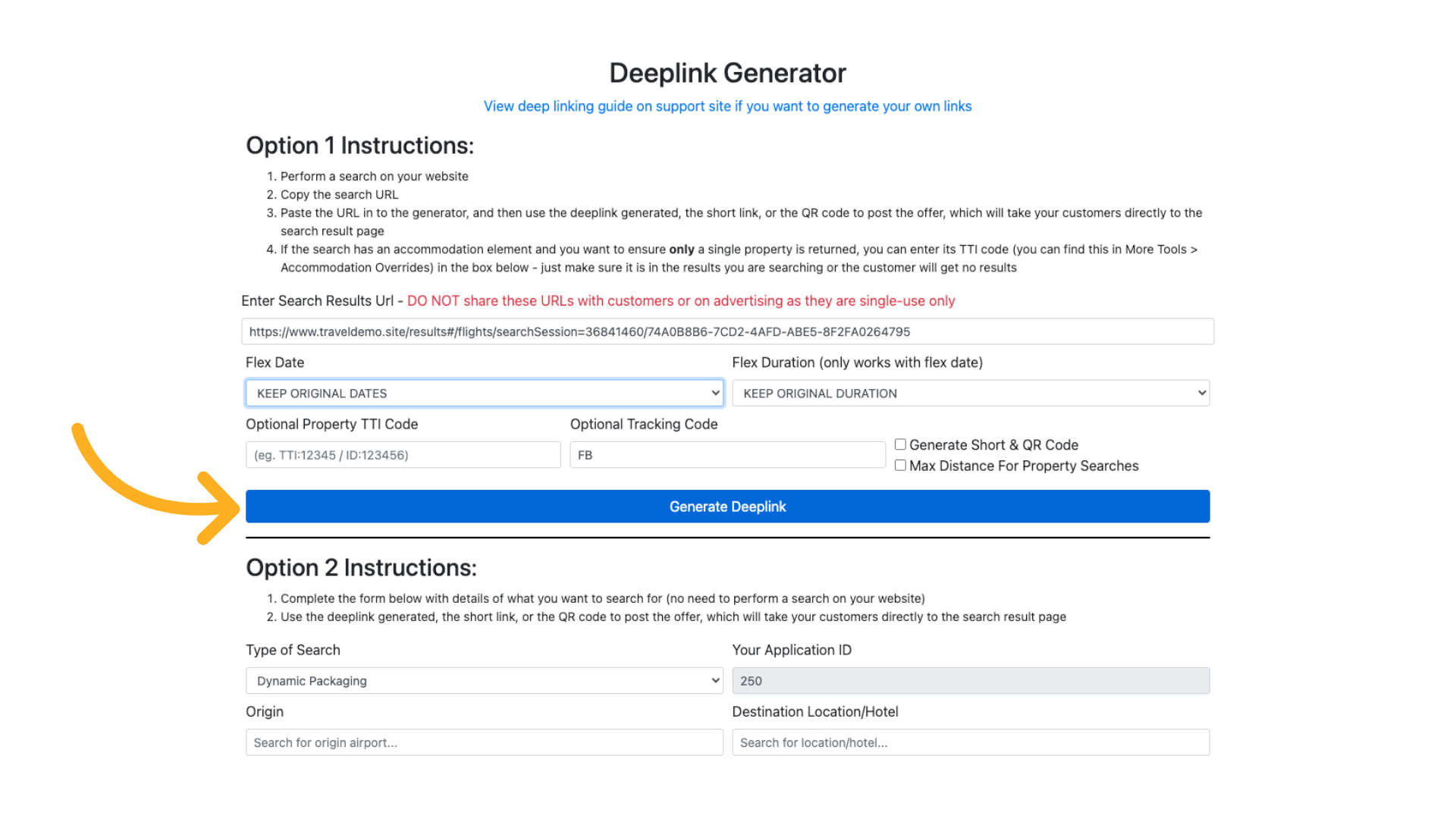 Once you have completed the necessary fields you can Generate Deeplink