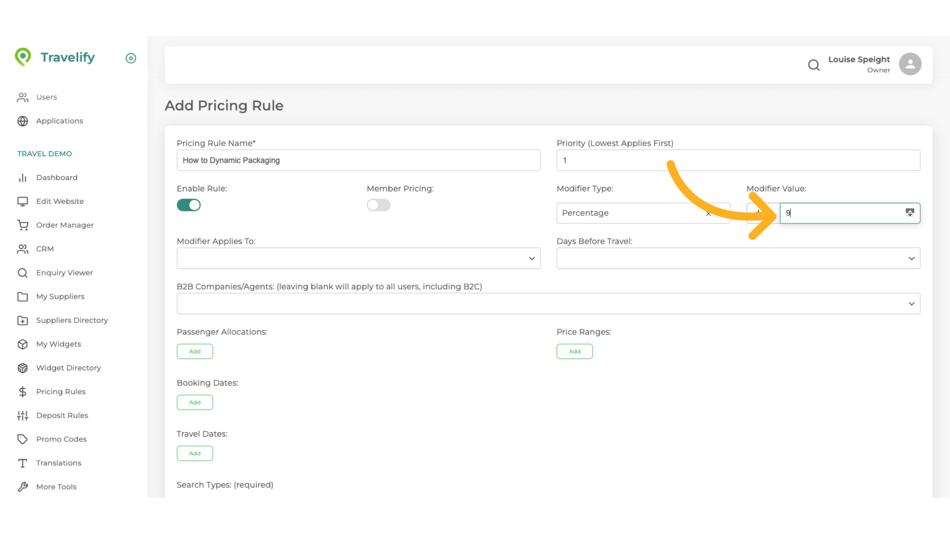 As we have selected percentage here decide the additional price you wish to apply