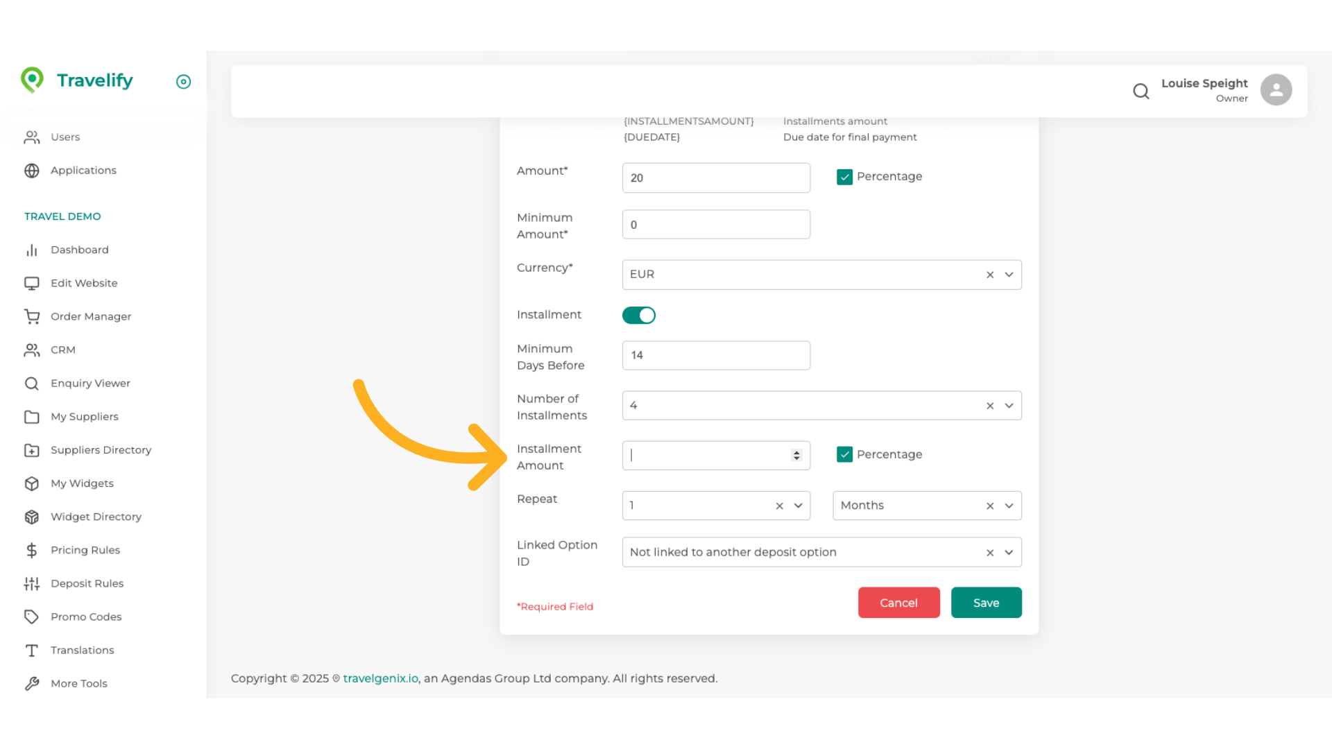 Click here to set up the percentages of the Instalment payments