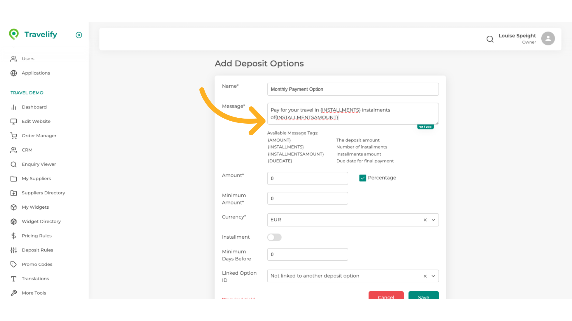 {INSTALLMENTSAMOUNT} should now appear, ensure there is a space before the curly bracket