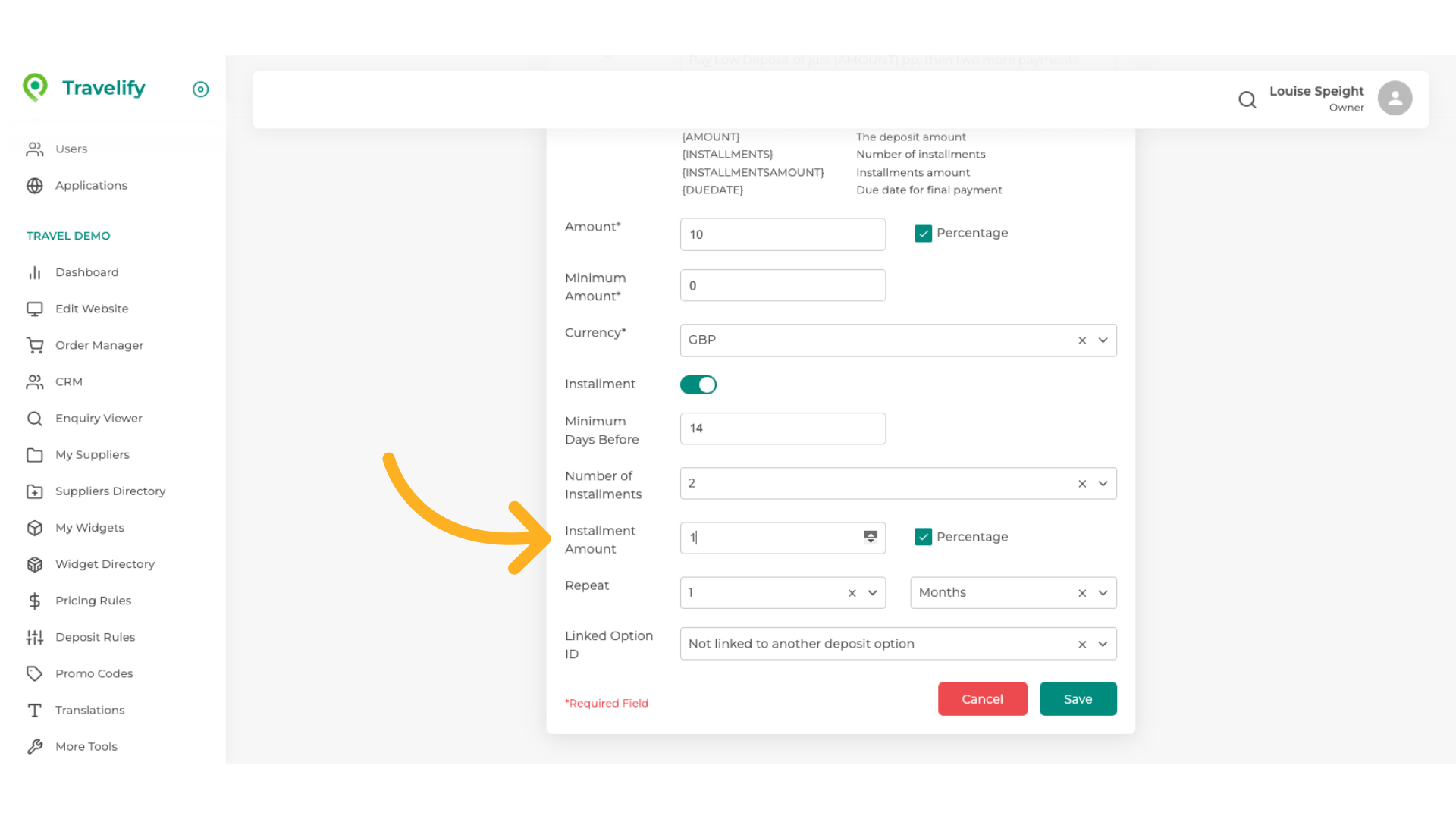 Here you select the Percentage of the Deposit Instalment payments