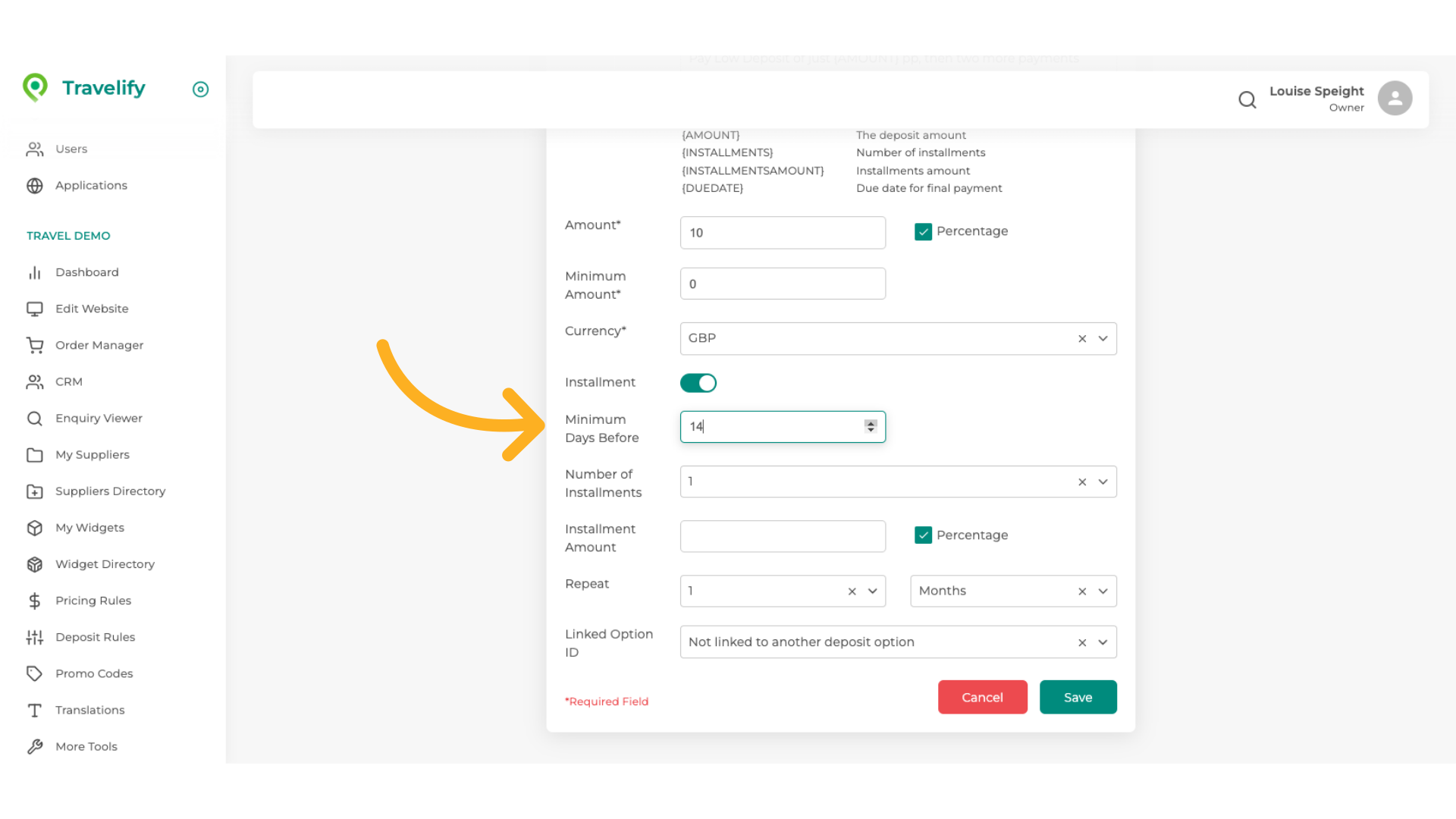 Here you decide the minimum number of days prior to departure you require the full balance