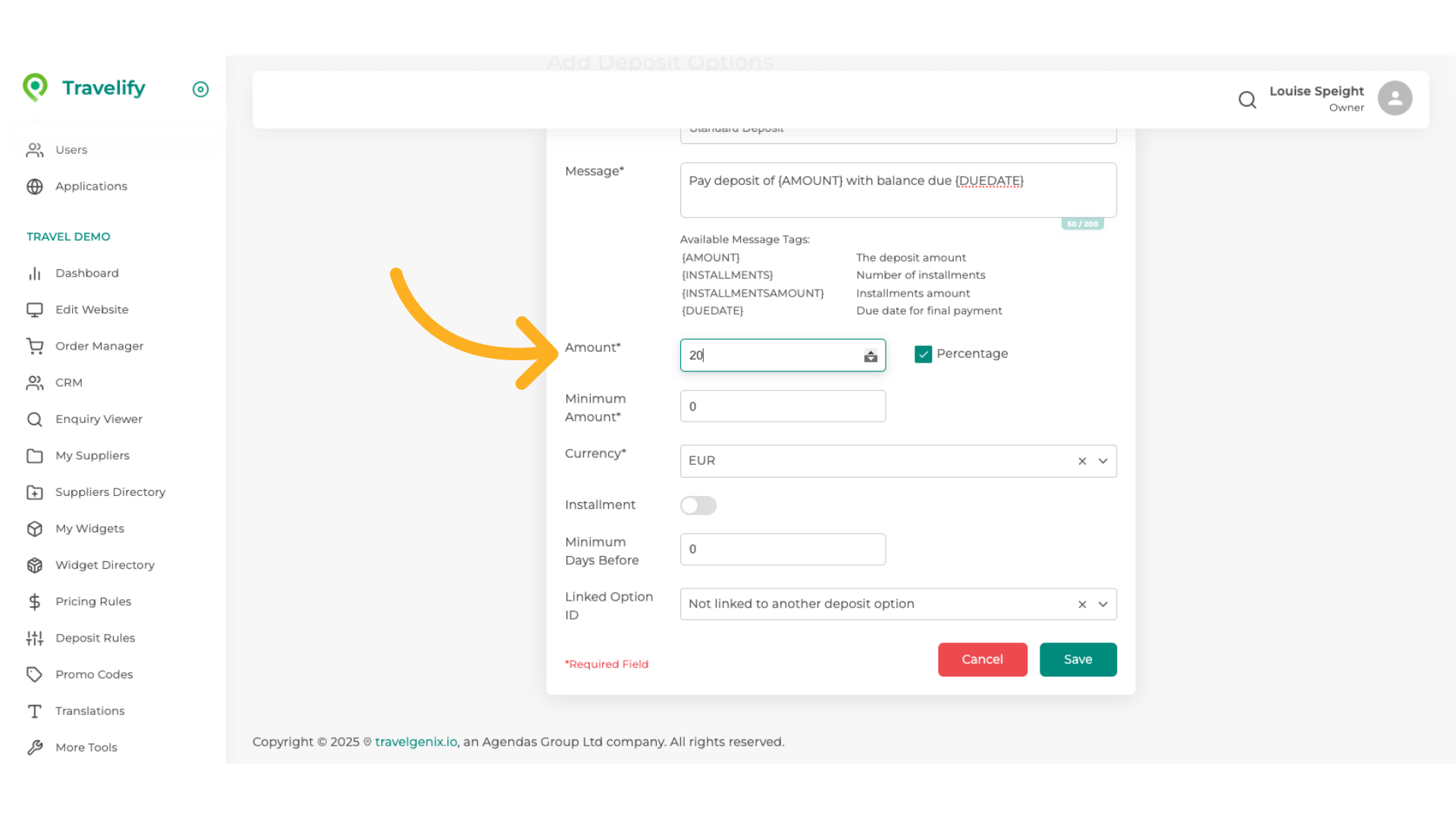 Here you select the amount of deposit you require
