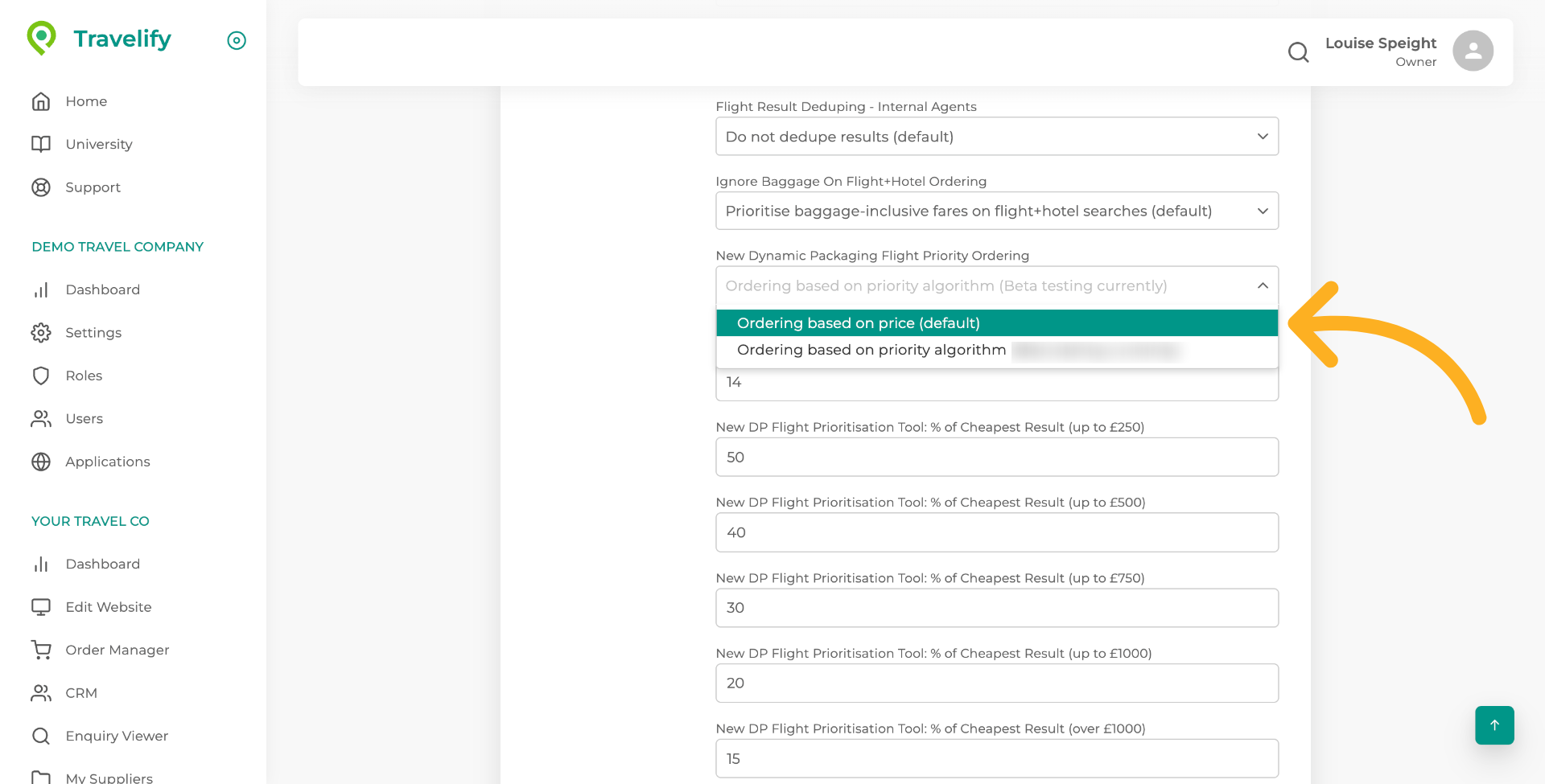 If Ordering based on price is selected then the prioritsation tool will not be applied