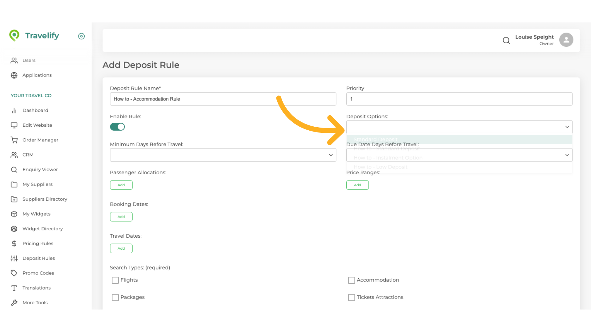 Here you select the Deposit Options you wish to apply