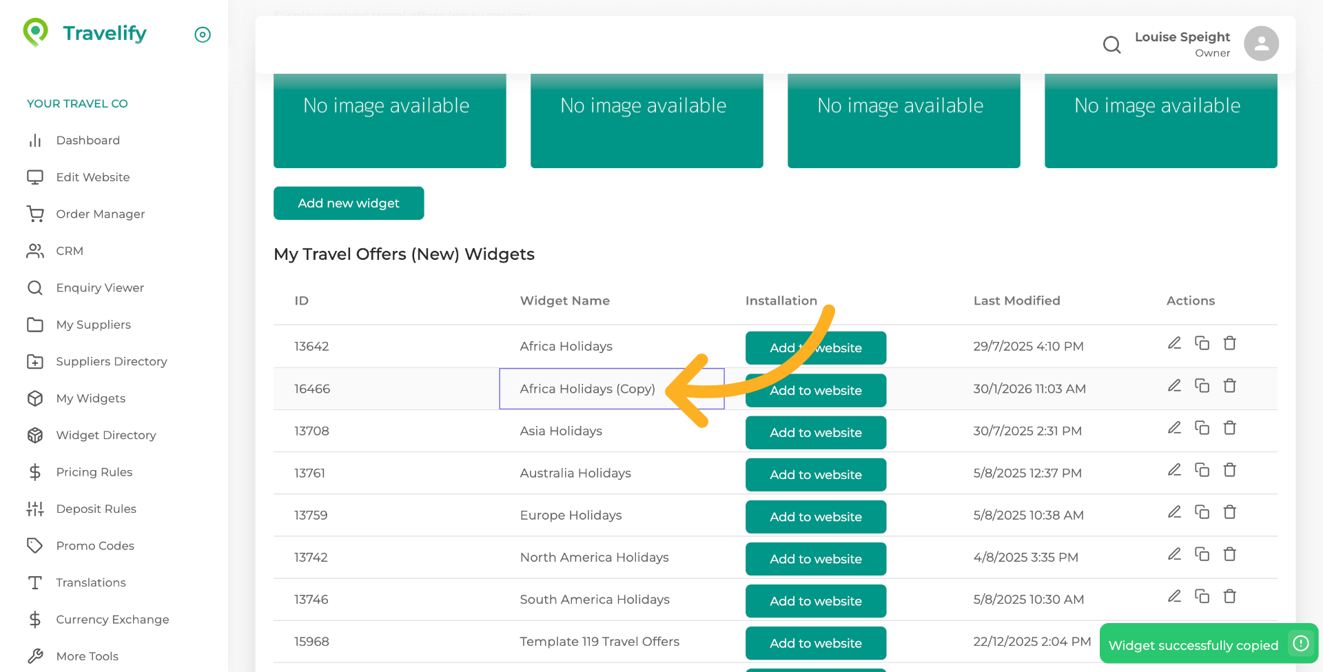 You can identify the cloned widget as Copy will show beside it
