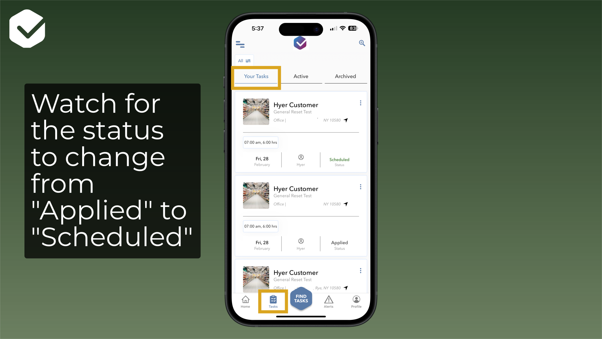 Watch for the status to change from 'Applied' to 'Scheduled'