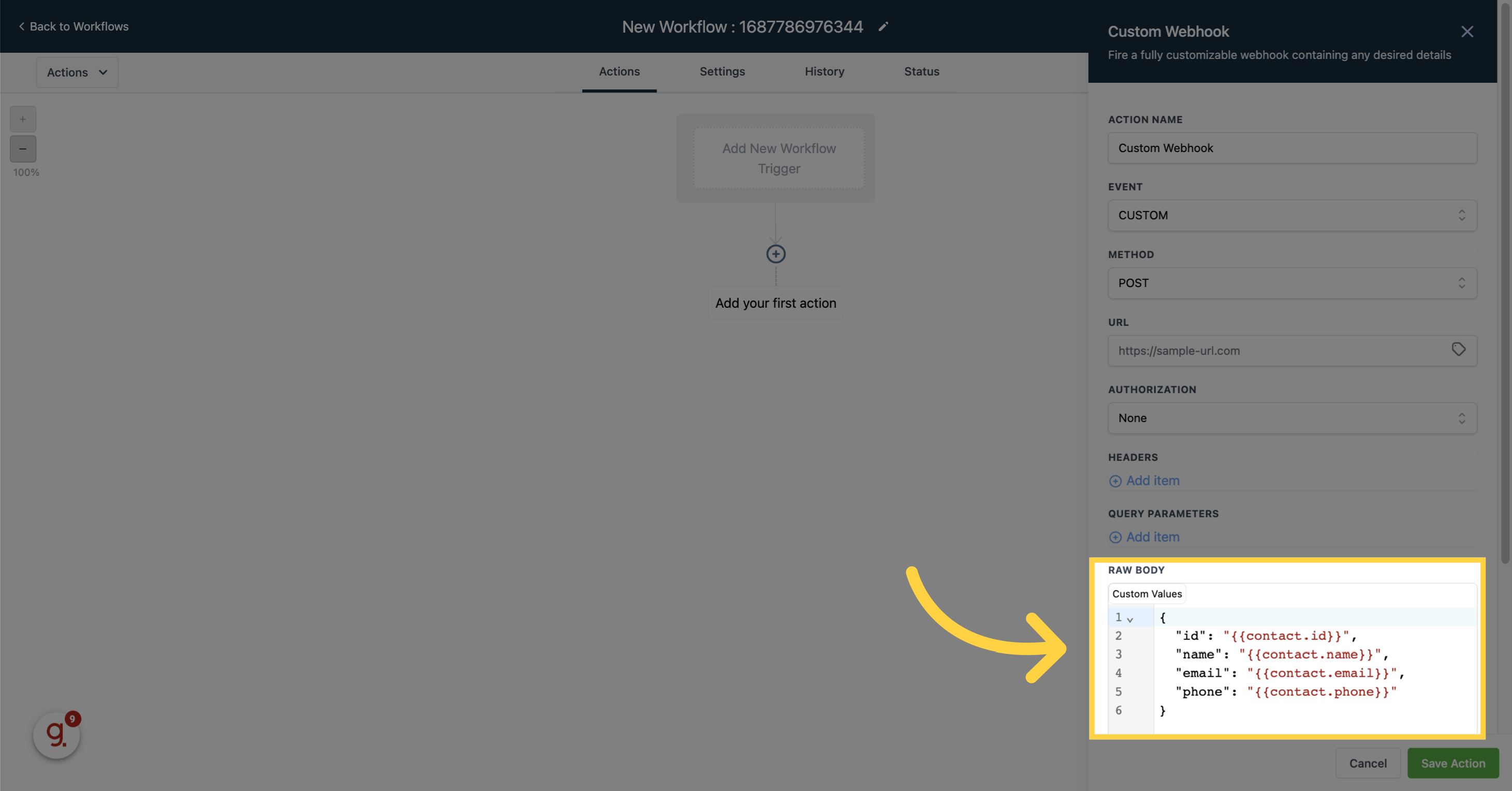Configure the data to be sent in the Custom Webhook
