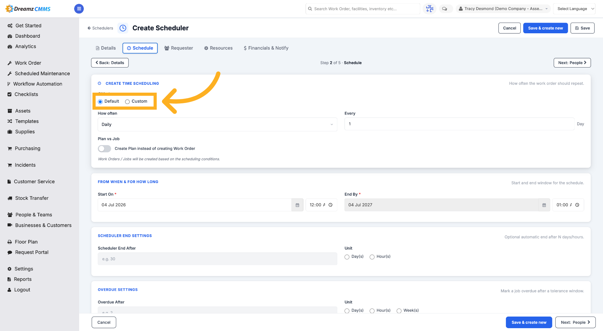 Choose between Default or Custom Schedule Option