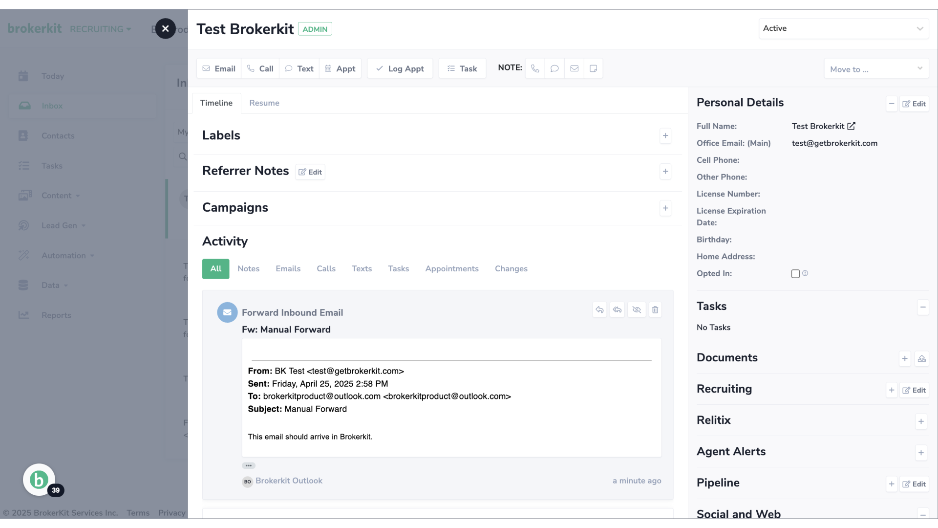 The email you have manually forwarded using Brokerkit's Forward address has successfully been delivered — you can also find it in the contact's profile.